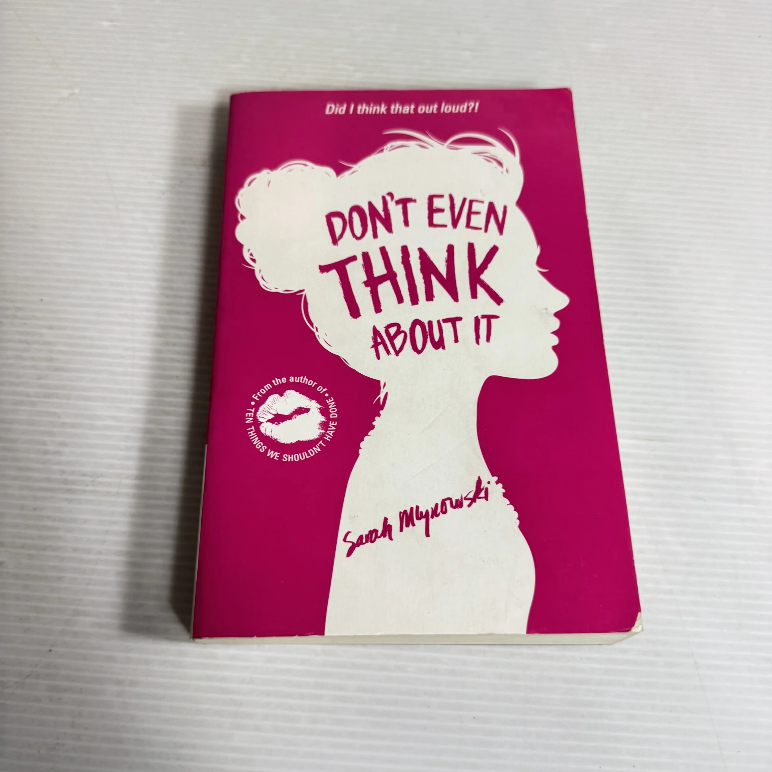 Don't Even Thick About It - Sarah Mlyrowski