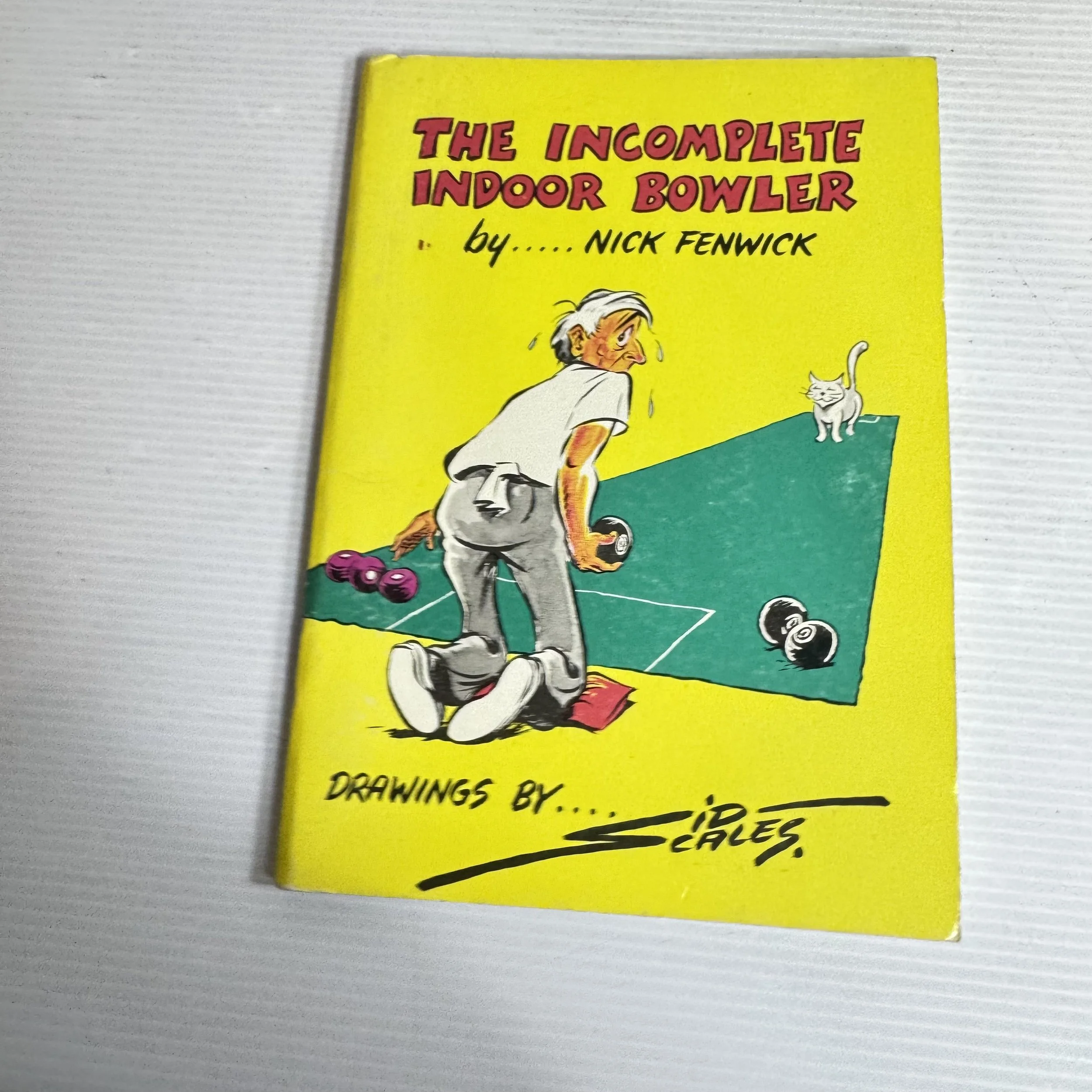 The Incomplete Indoor Bowler - Nick Fenwick (Vintage 1984)