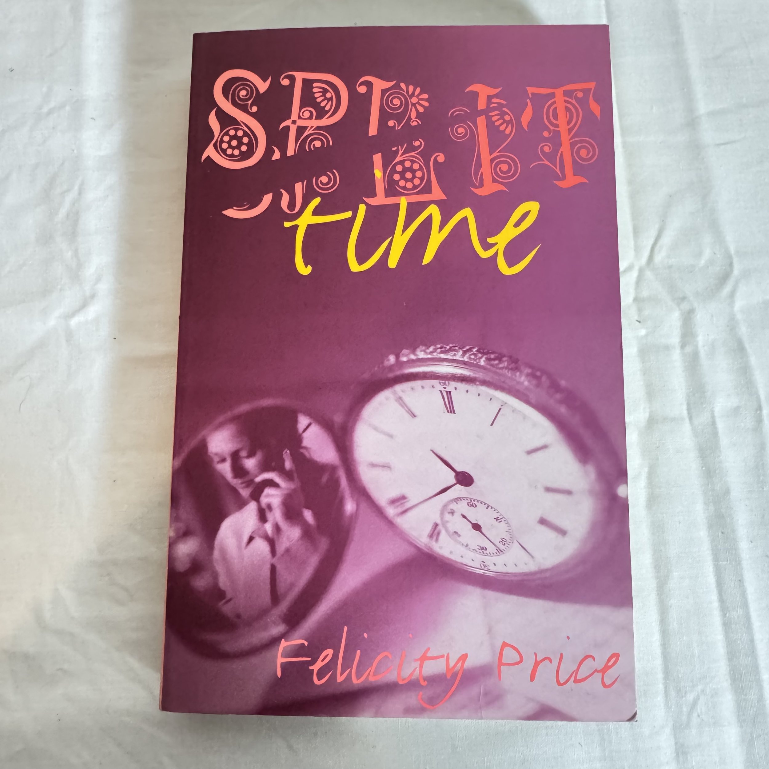 Split Time - Felicity Price