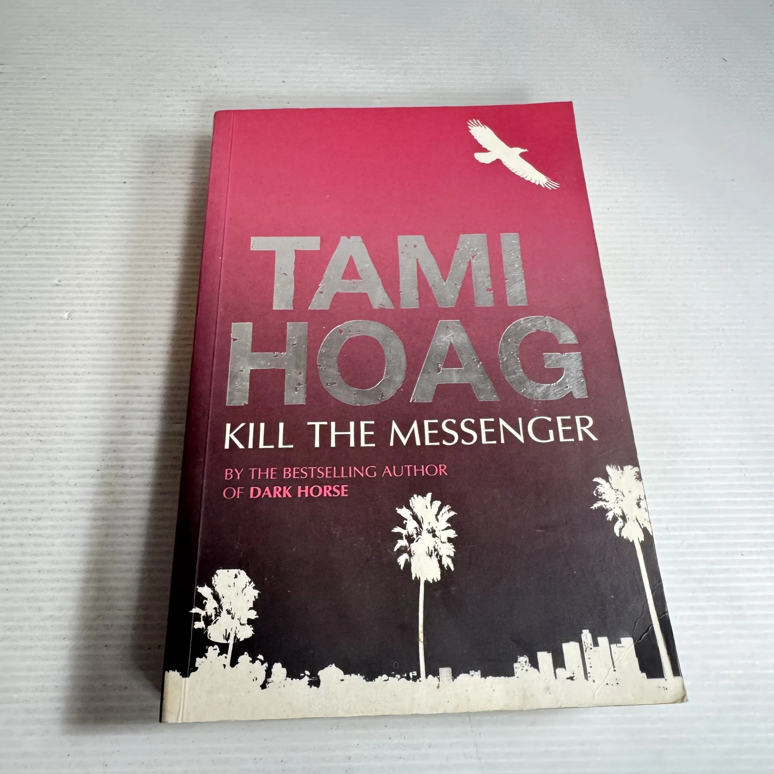 Kill The Messenger - Tami Hoag