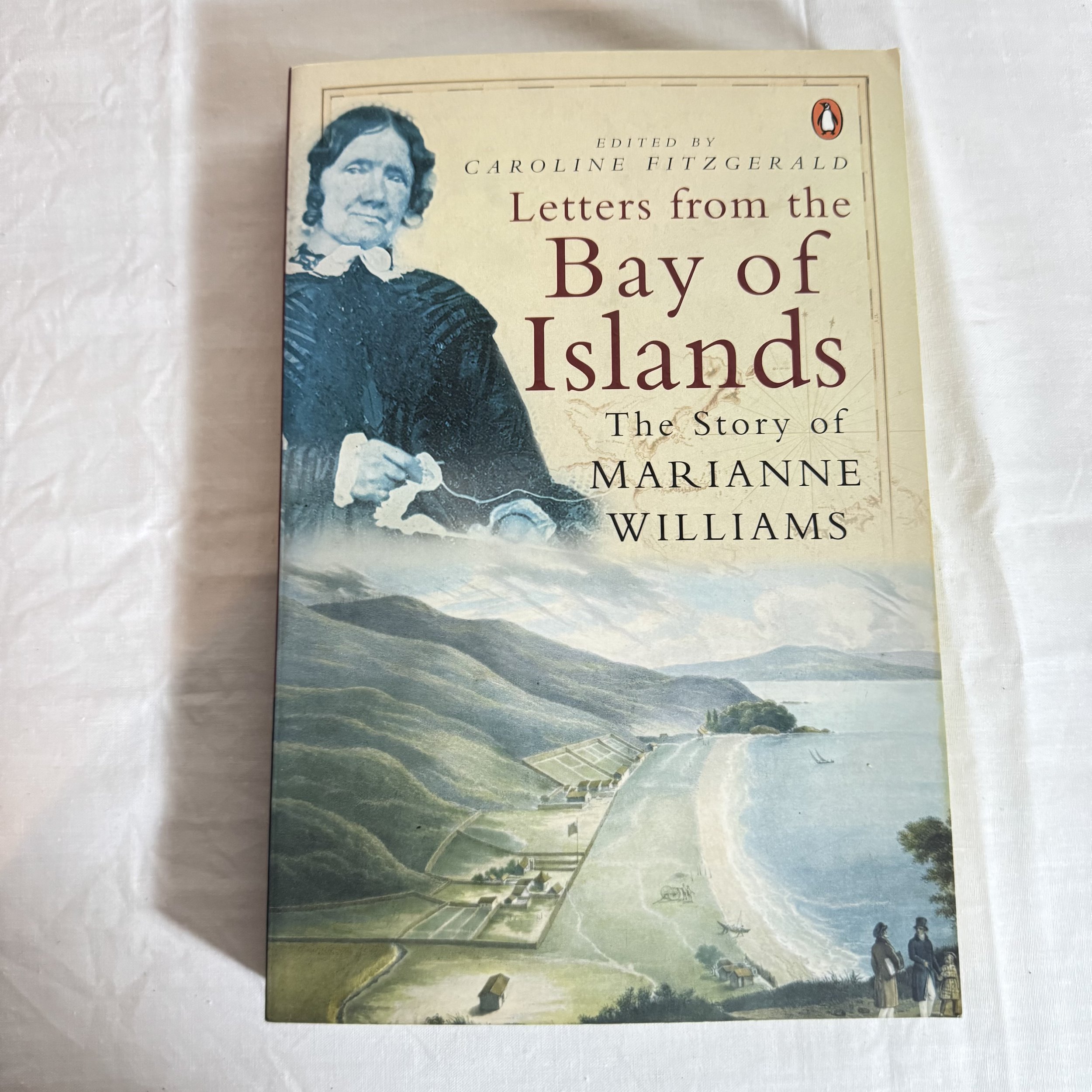 Letters from the Bay of Island : The Story of Marianne Williams - Caroline Fitzgerald