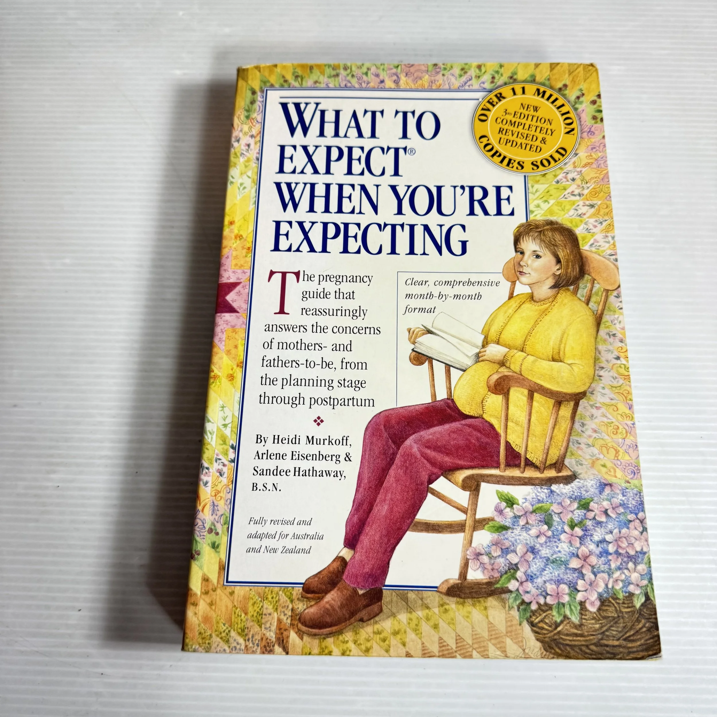 What To Expect When You're Expecting - Heidi Murkoff, Arlene Eisenberg & Sandee Hathaway