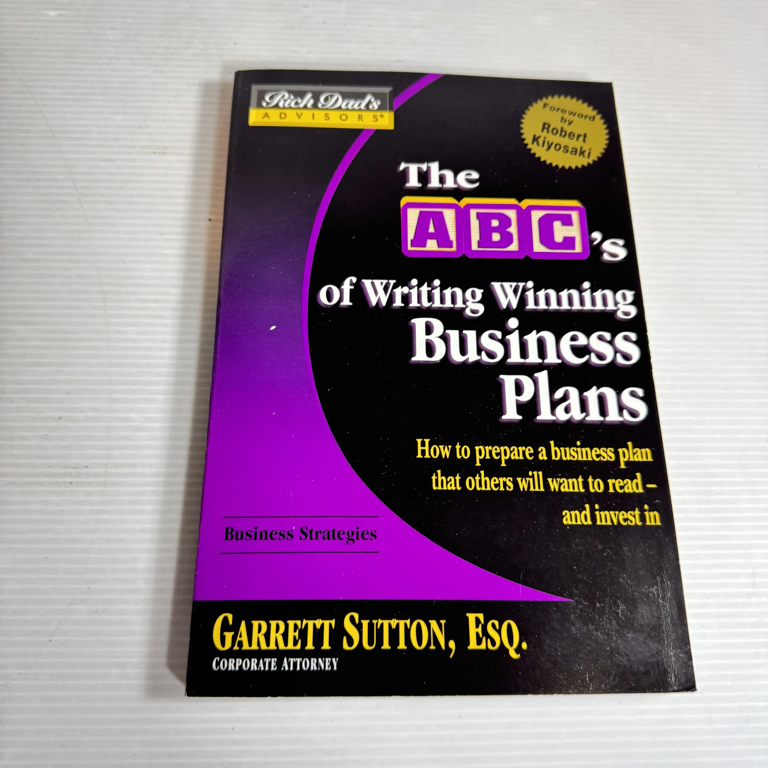 The ABC's Of Writing Winning Business Plans - Garrett Sutton