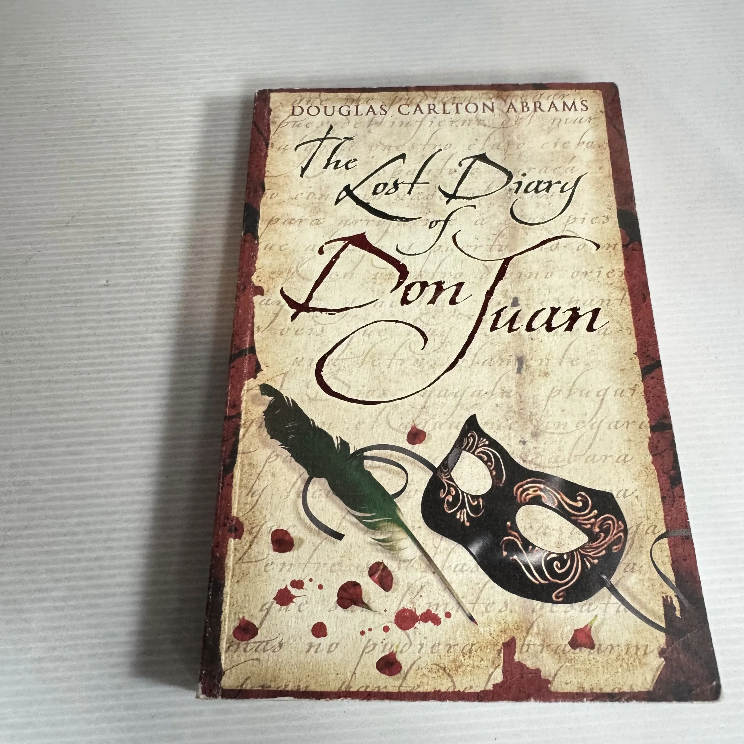 The Lost Diary of Don Juan - Douglas Carlton Abrams