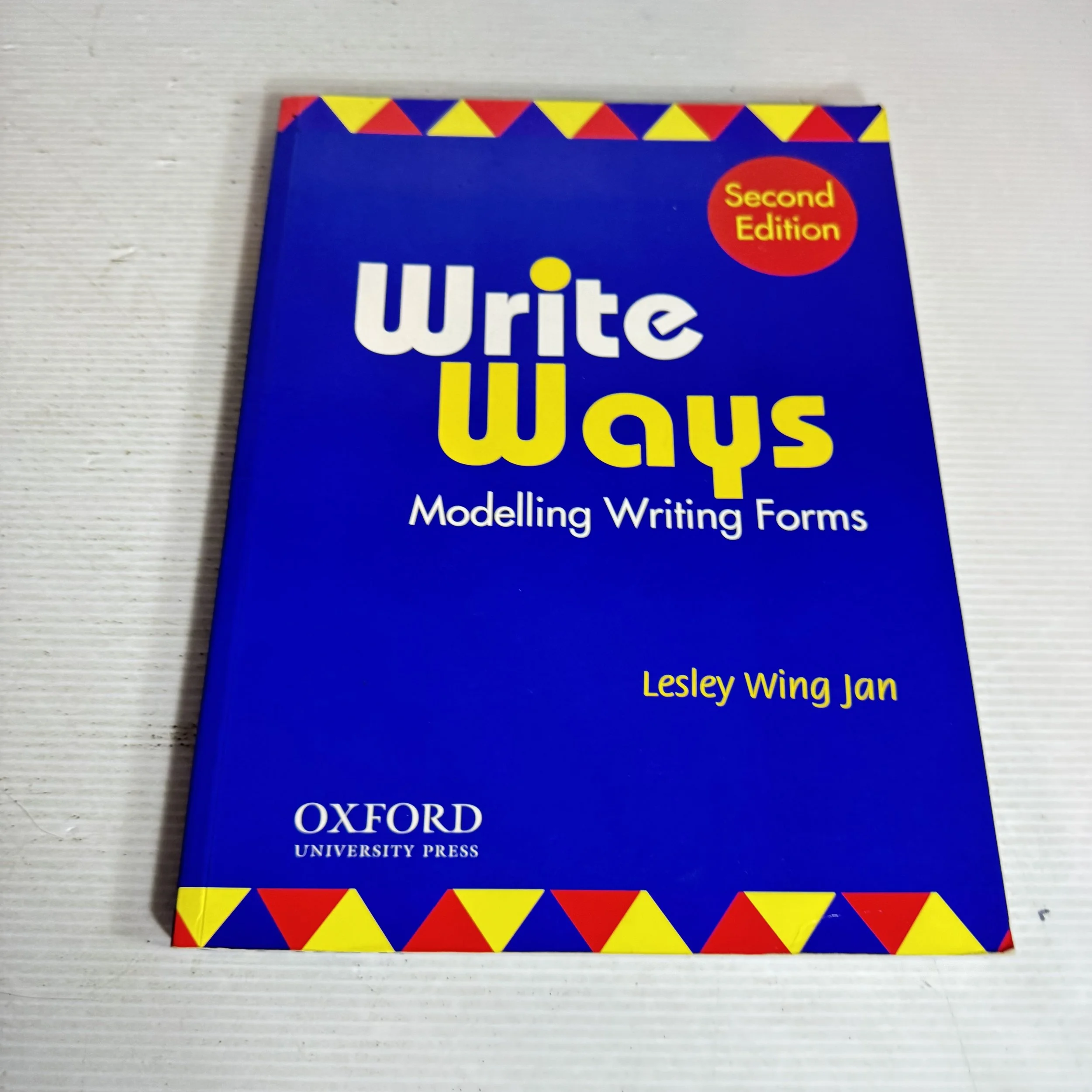 Write Ways: Modelling Writing Forms - Lesley Wing Jan