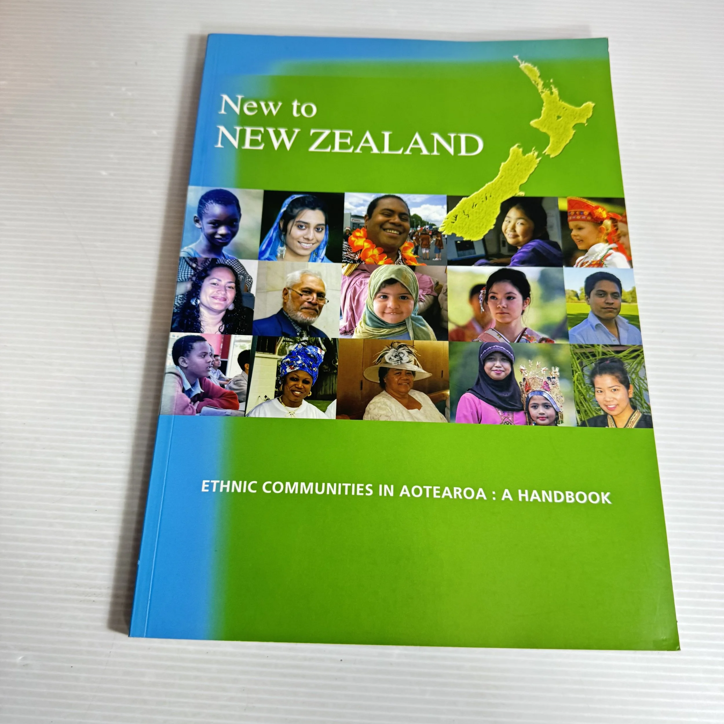 New To New Zealand- Ethnic Communities In Aotearoa: A Handbook