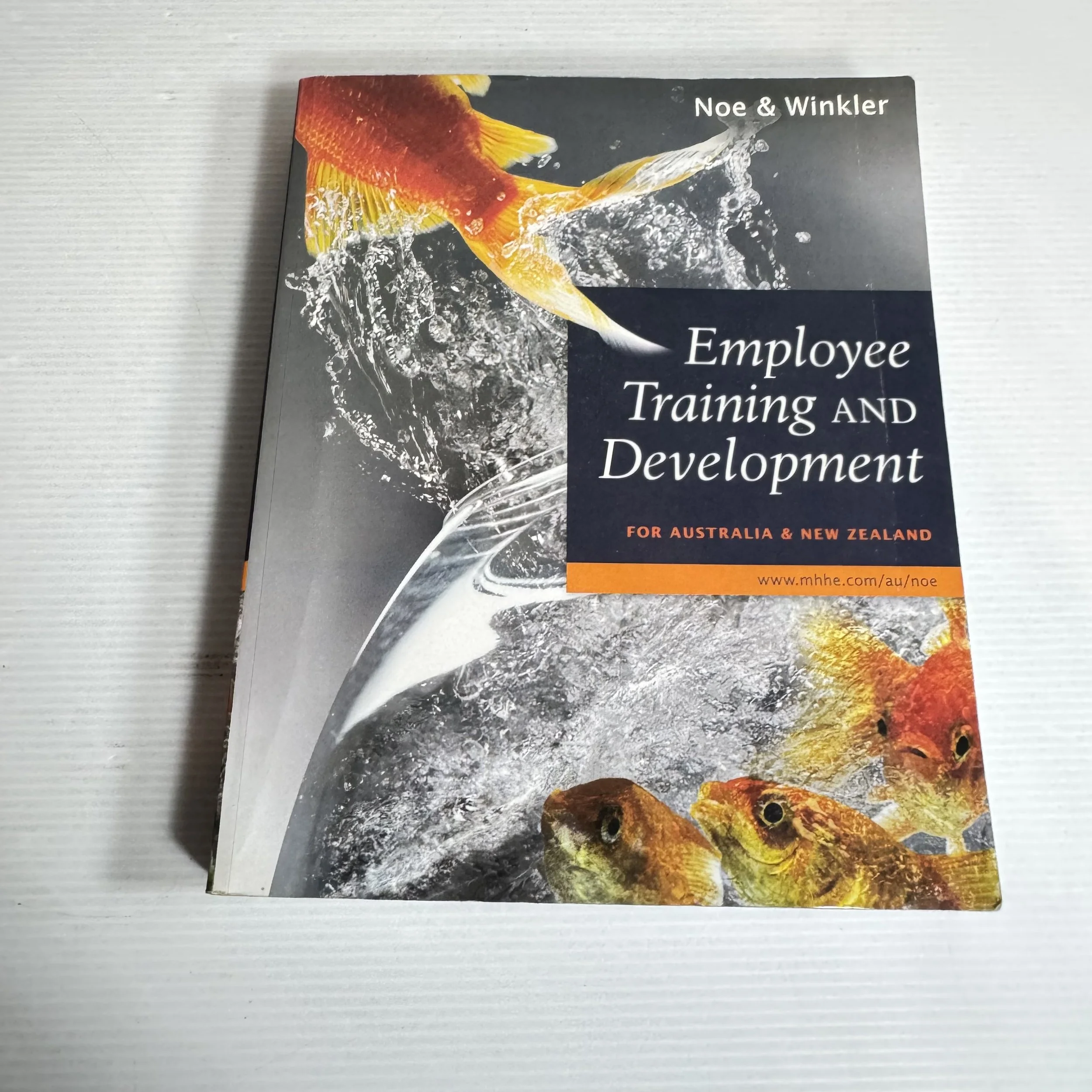 Employee Training and Development for Australia & New Zealand (1st Ed.) - Noe & Winkler