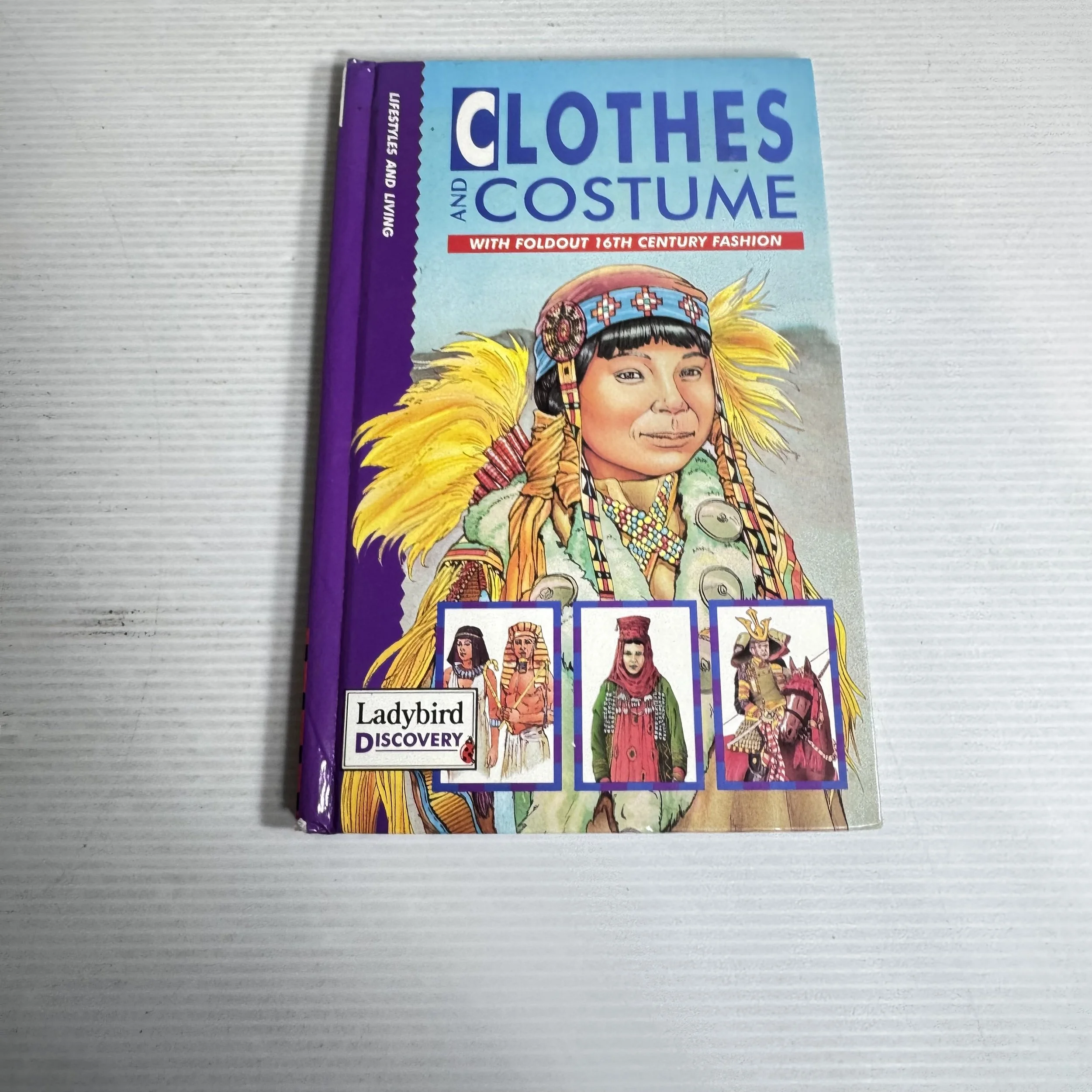 Clothes and Costume (with foldout 16th Century Fashion Poster) - Ladybird Discovery (1995)