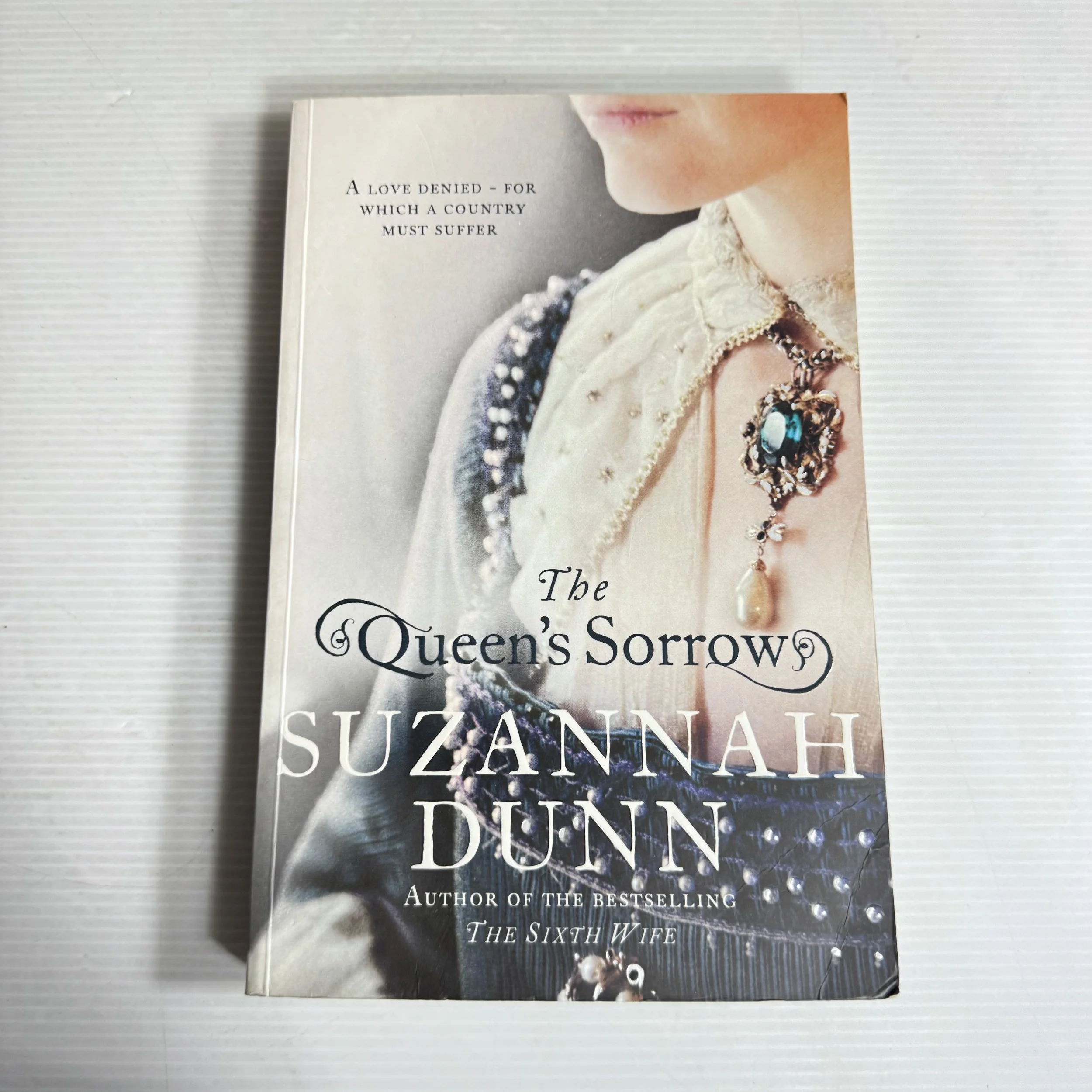 The Queen's Sorrow - Suzannah Dunn