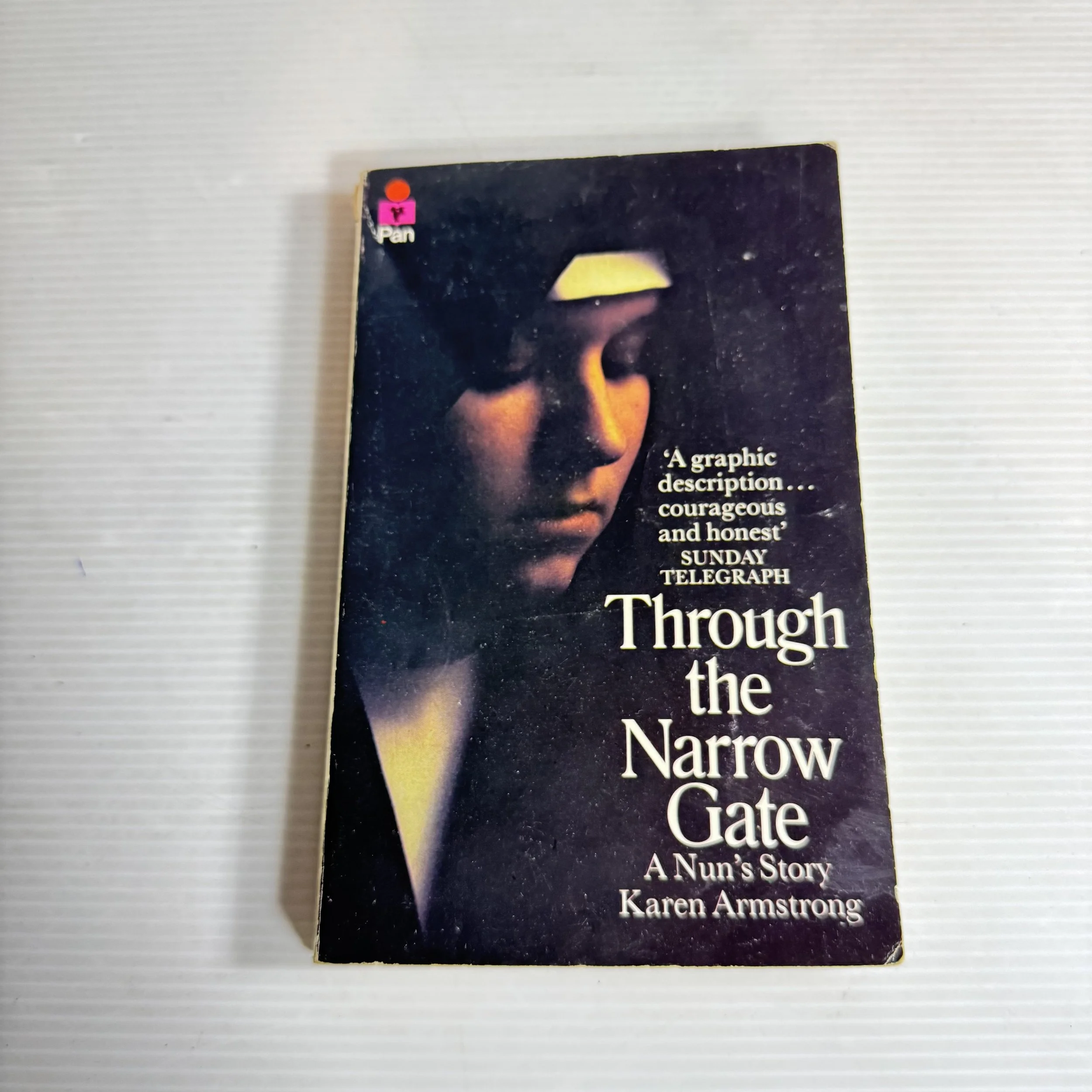 Through The Narrow Gate: A Nun's Story - Karen Armstrong