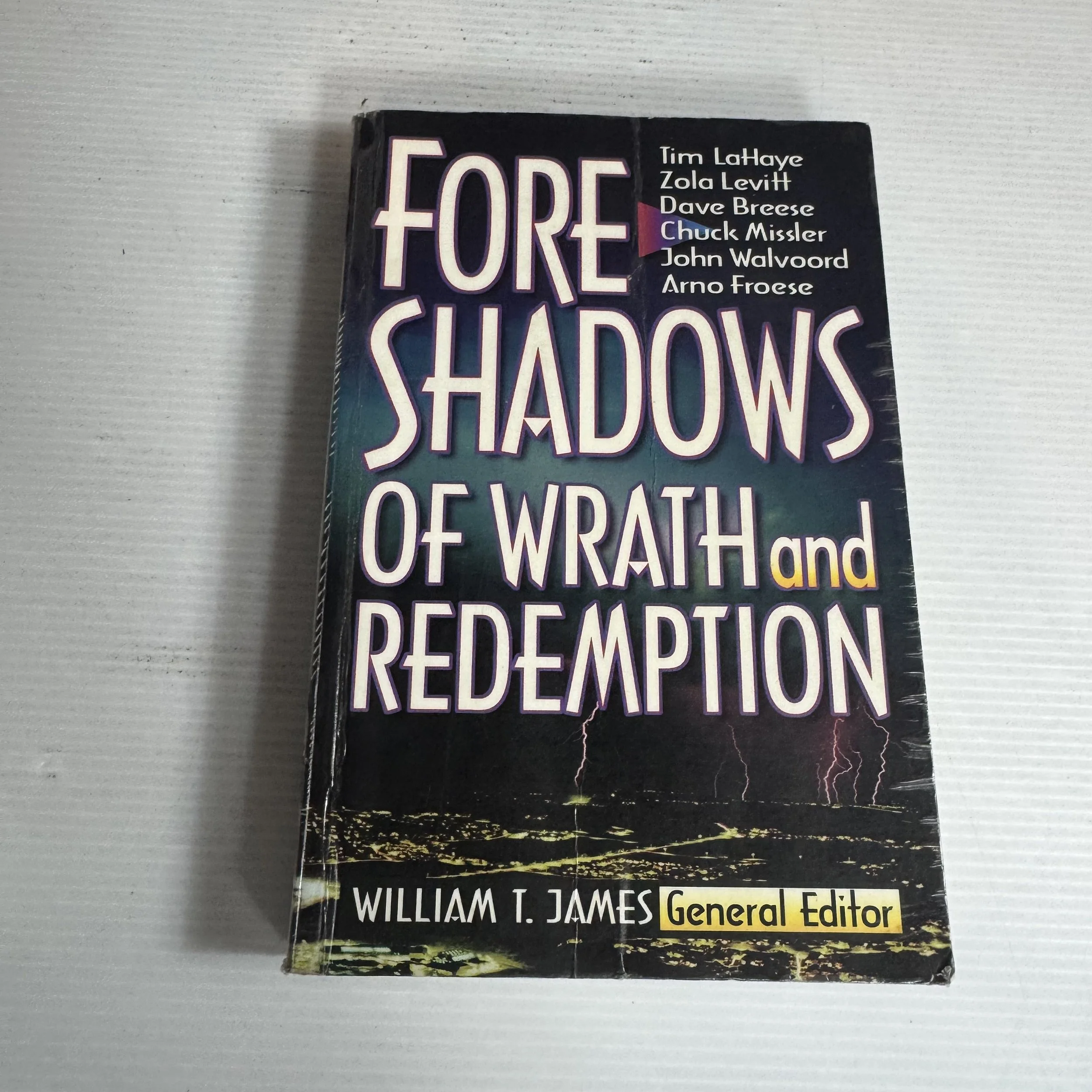 Fore Shadows of Wrath and Redemption - Edited by William T. James