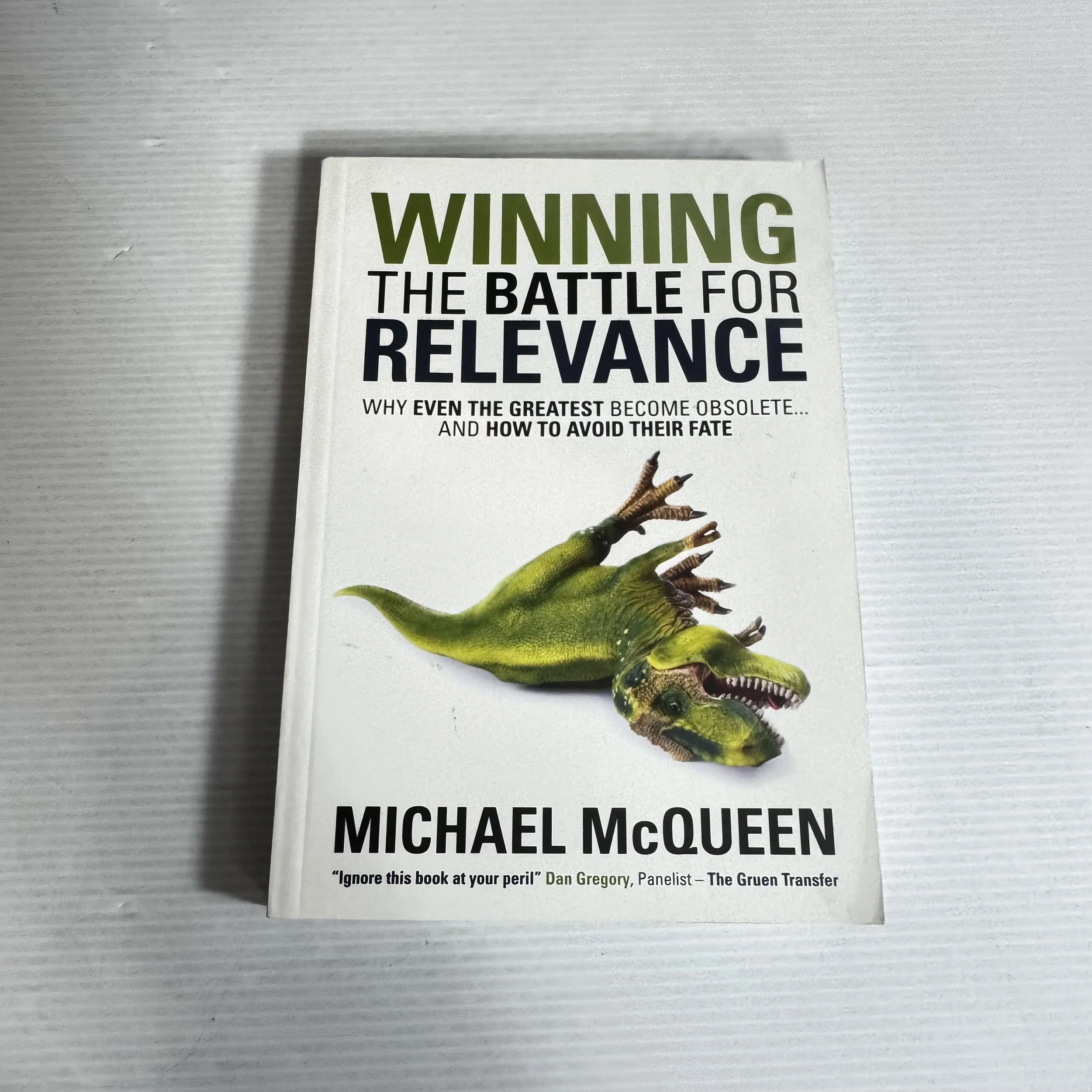 Winning the Battle For Relevance - Michael McQueen