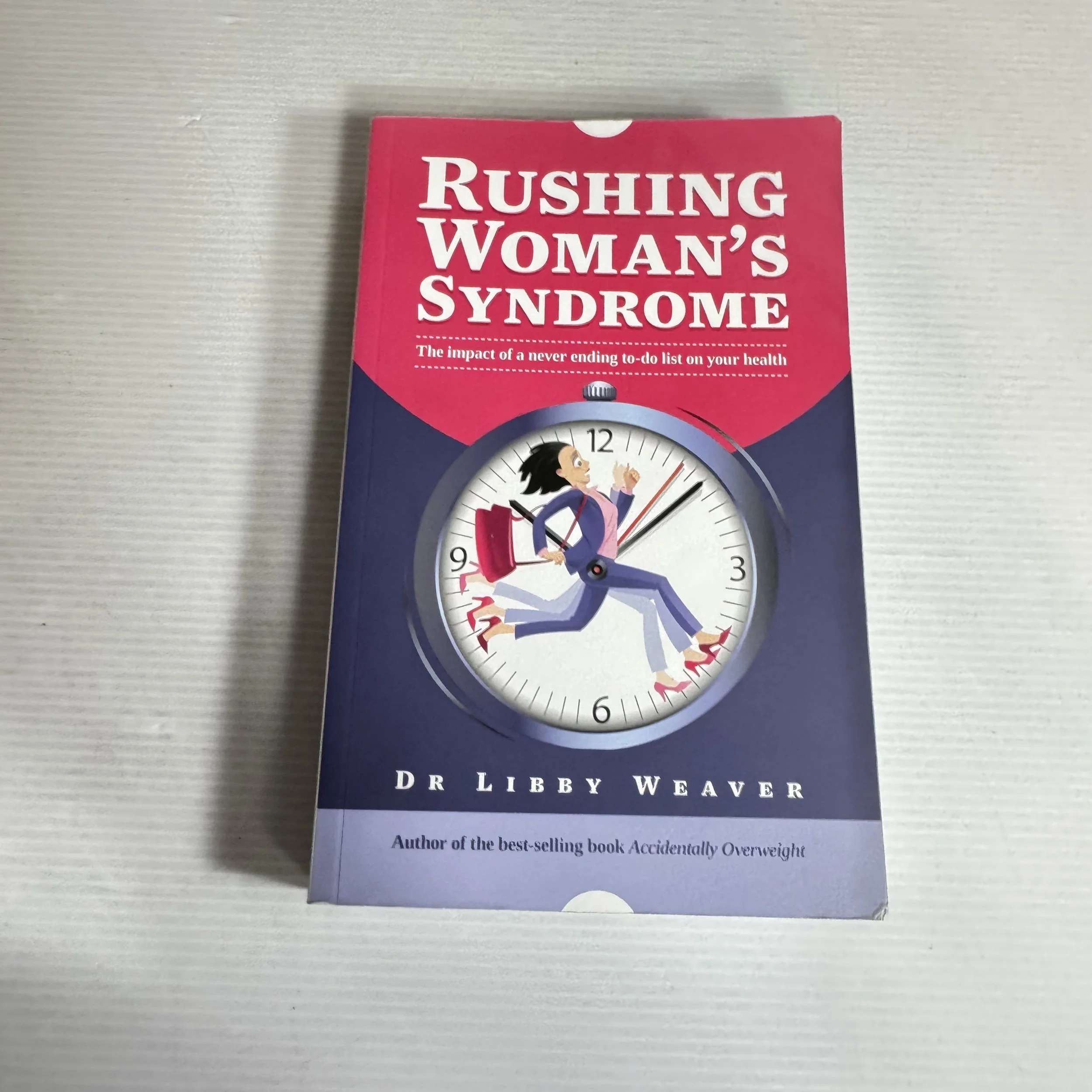 Rushing Woman's Syndrome - Dr Libby Weaver