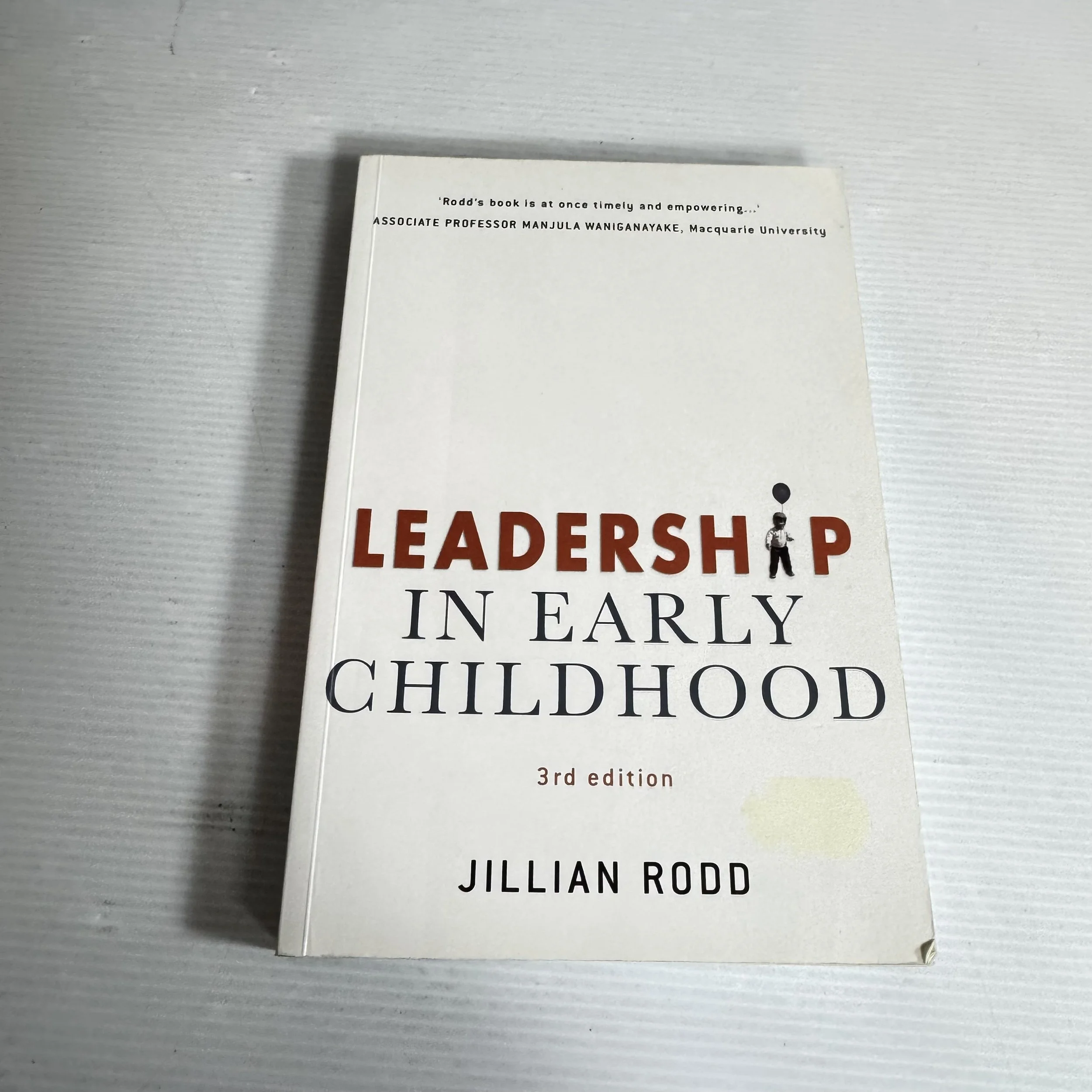 Leadership In Early Childhood (3rd Ed.) - Jillian Rodd