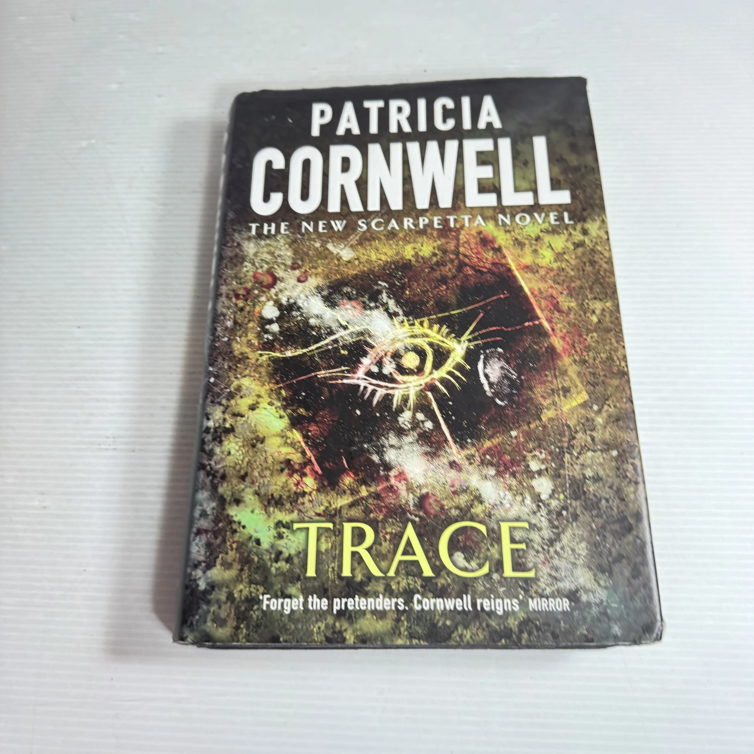 Trace : A Scarpetta Novel - Patricia Cornwell