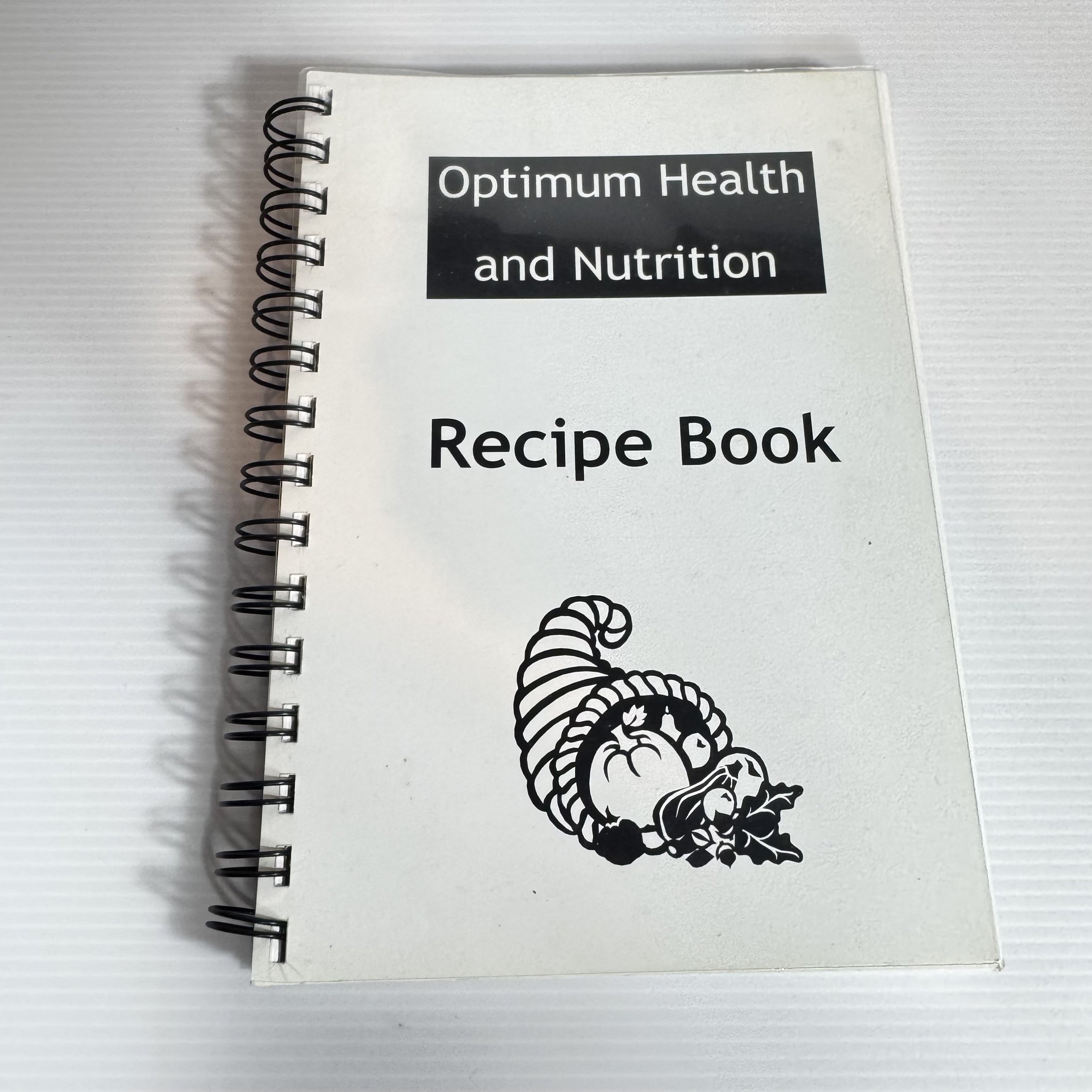 Optimum Health and Nutrition : Recipe Book - Wendy Hamilton NZRN & Dip ION