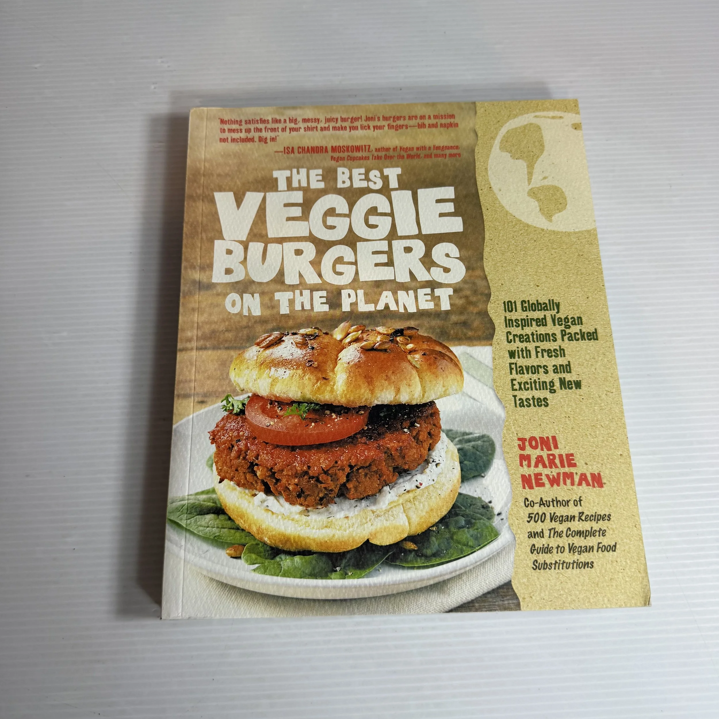 The Best Veggie Burgers on the Planet - Joni Marie Newman