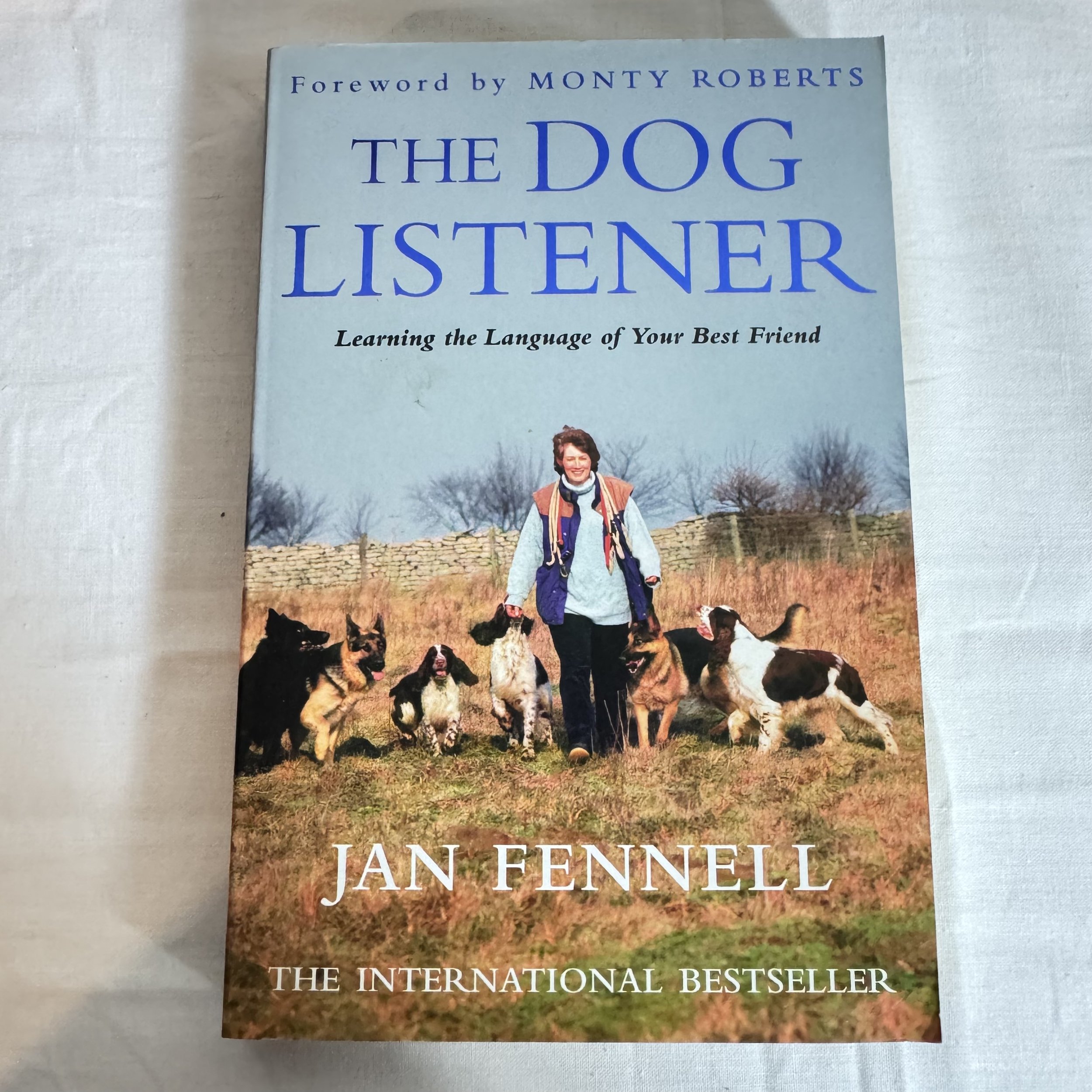 The Dog Listener : Learning the Language of Your Best Friend - Jan Fennell
