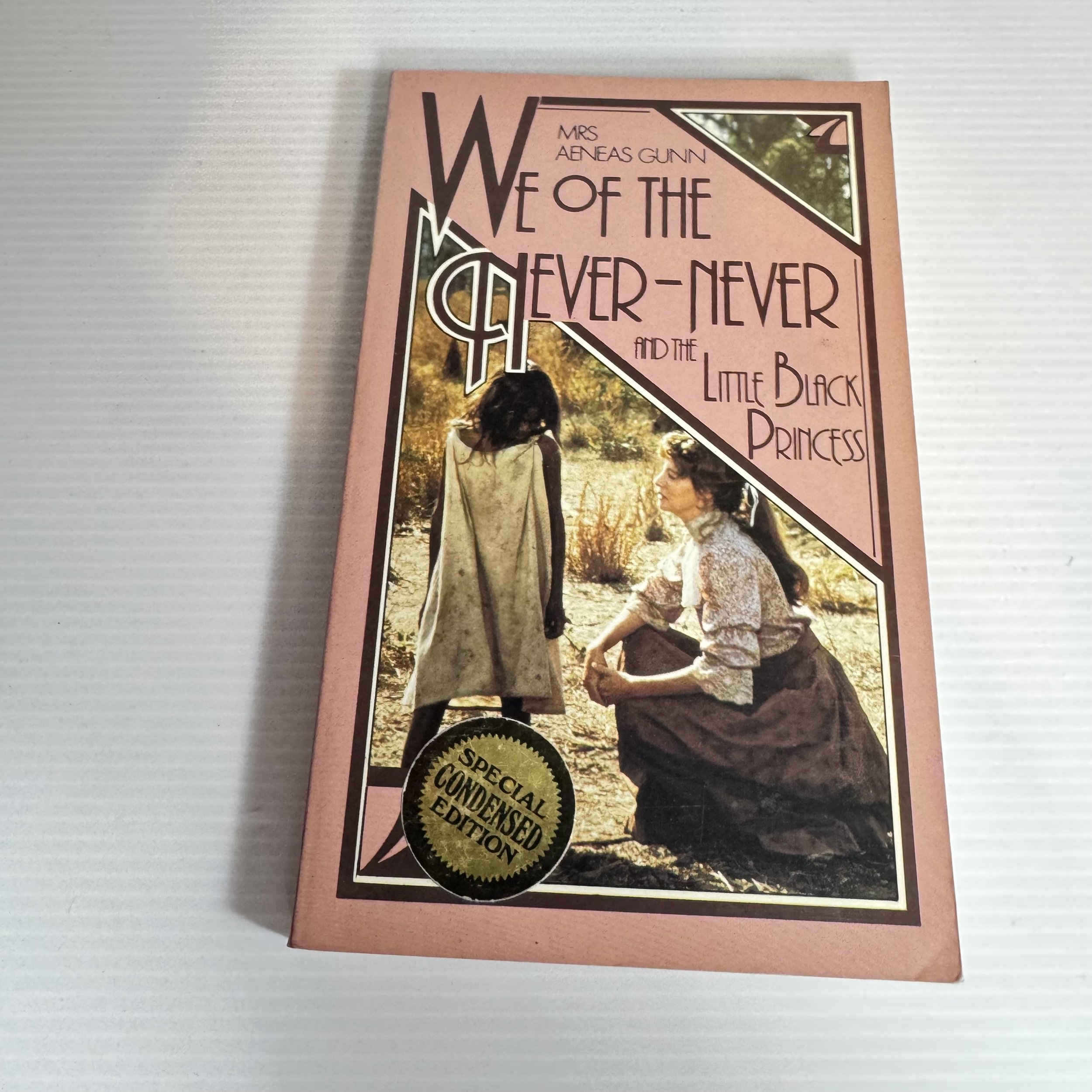 We of the Never-Never and the Little Black Princess - Mrs Aeneas Gunn (Vintage 1961)