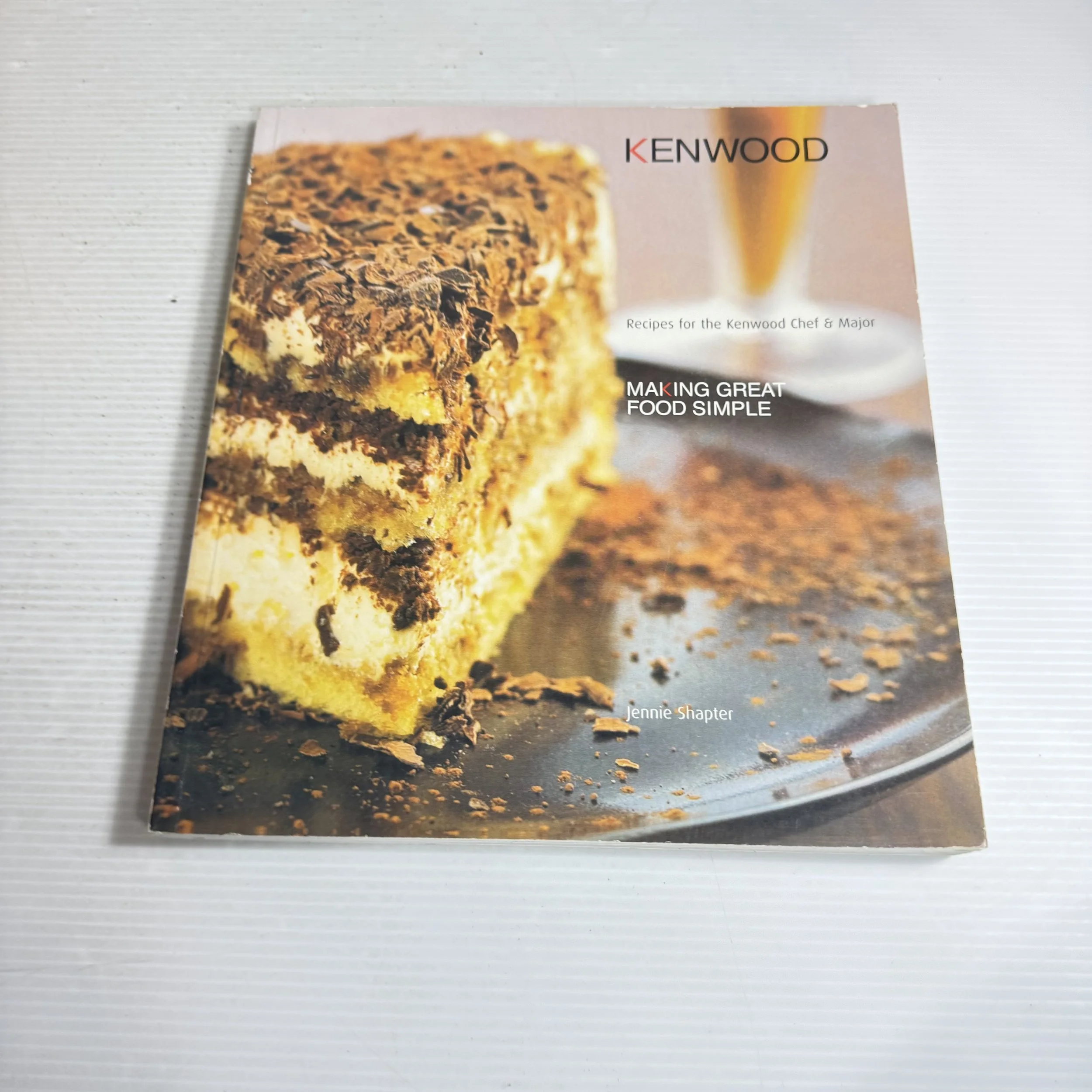 Kenwood: Recipes For The Kenwood Chef & Major - Jennie Shapter