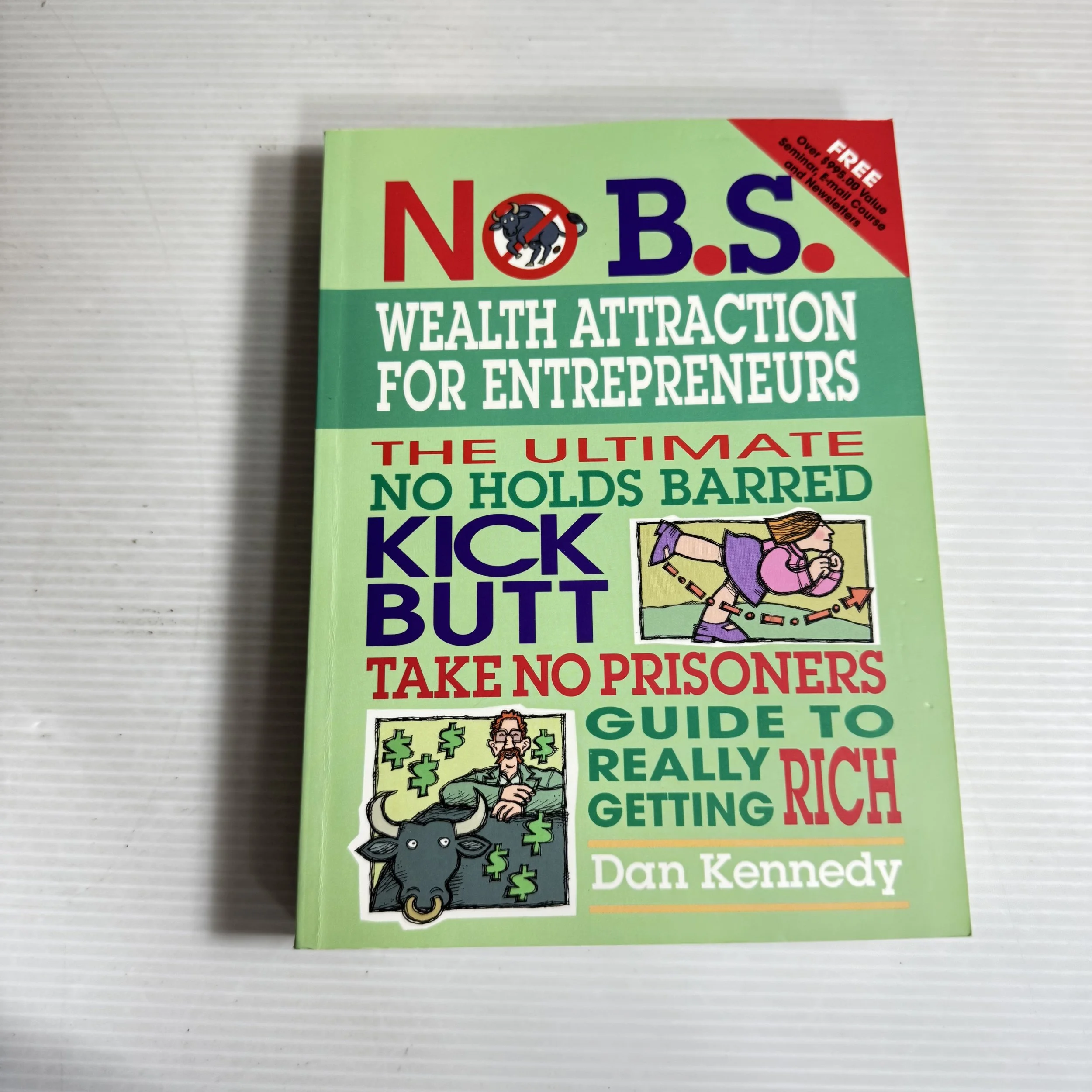 No B.S. Wealth Attraction for Entrepreneurs - Dan Kennedy (Includes CD)