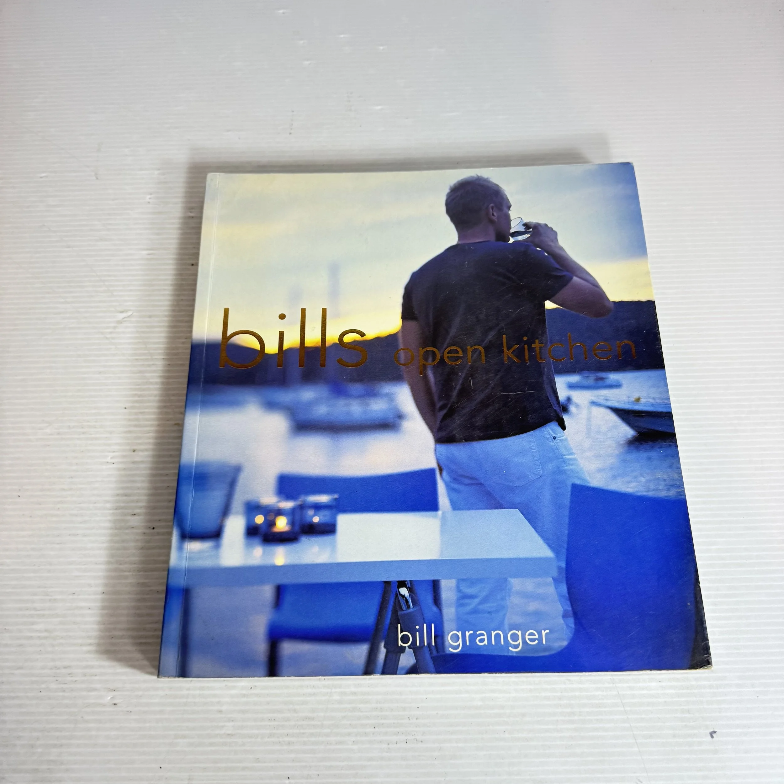 Bills Open Kitchen - Bill Granger