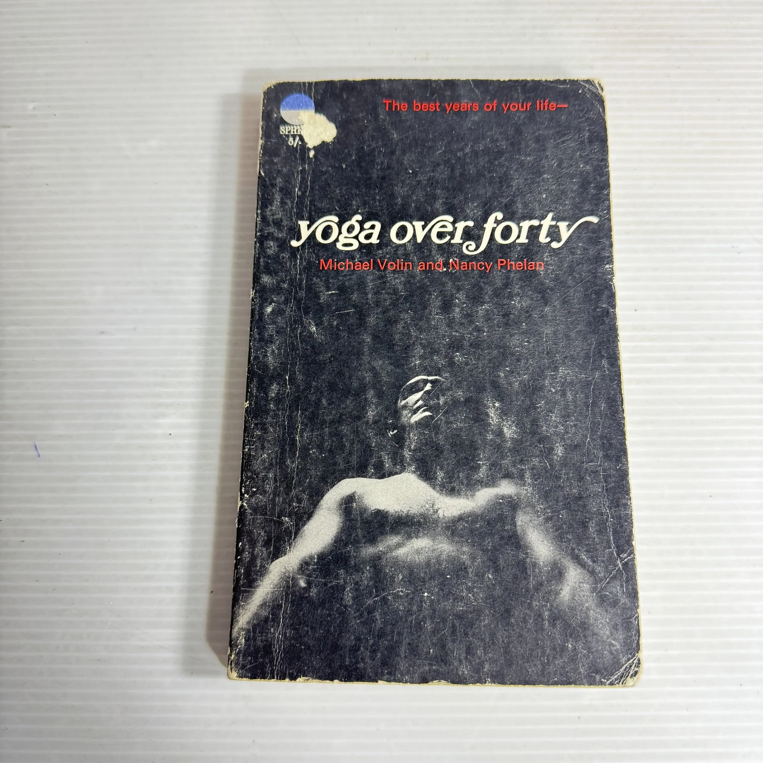 Yoga Over Forty - Michael Volin & Nancy Phelan (Vintage 1965)