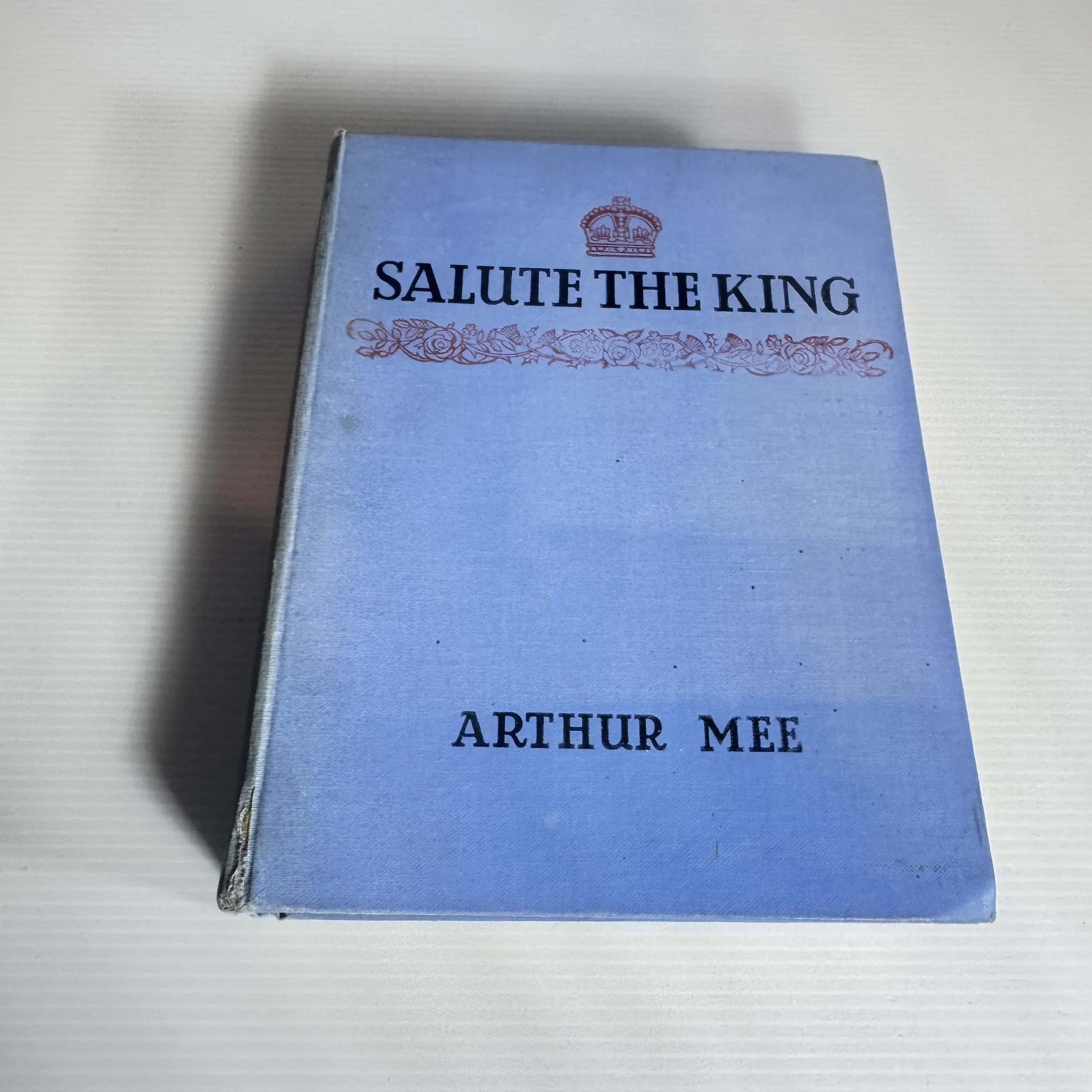 Salute The King : George the Sixth and His Far-Flung Realms - Arthur Mee (Vintage First Edition 1957)