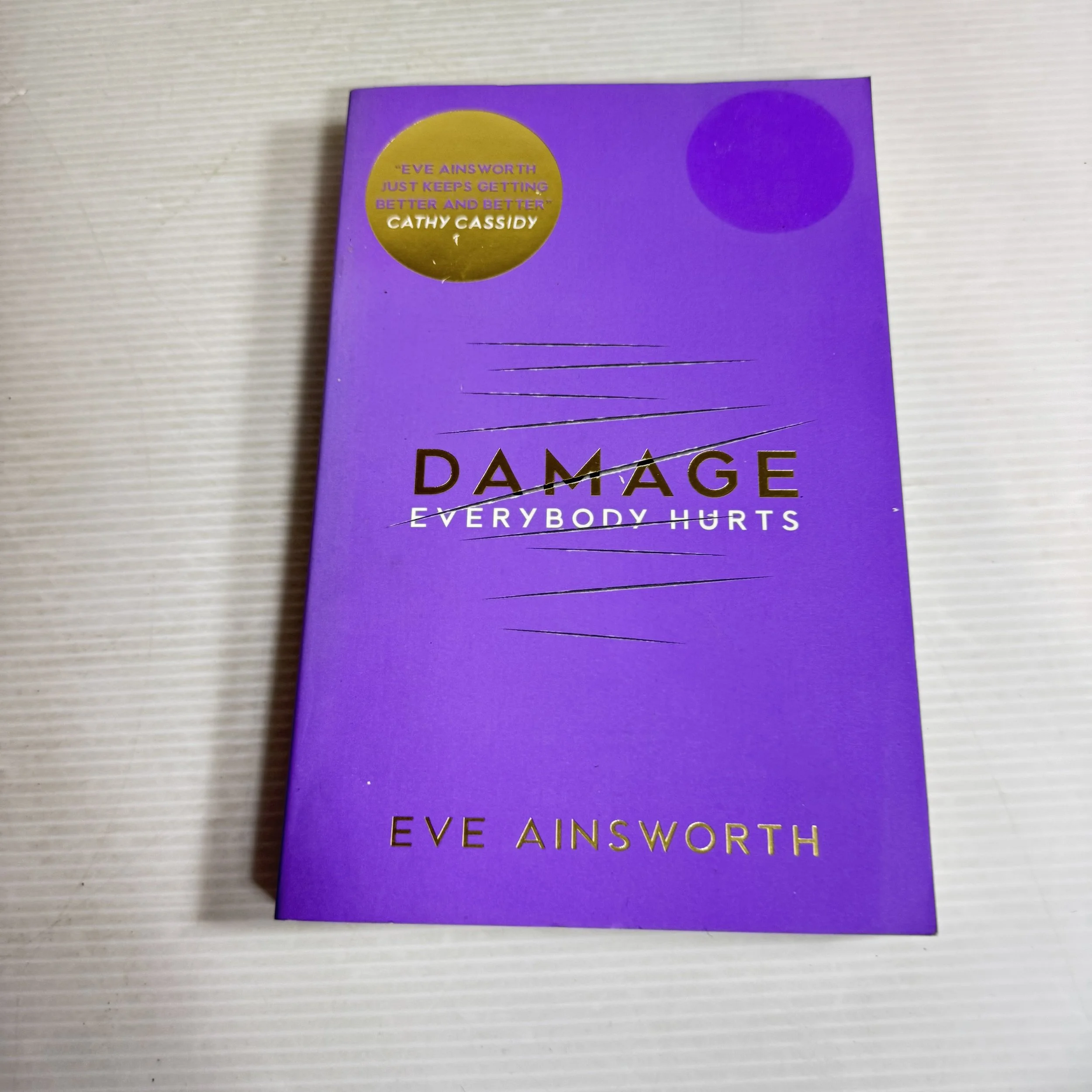 Damage : Everybody Hurts - Eve Ainsworth
