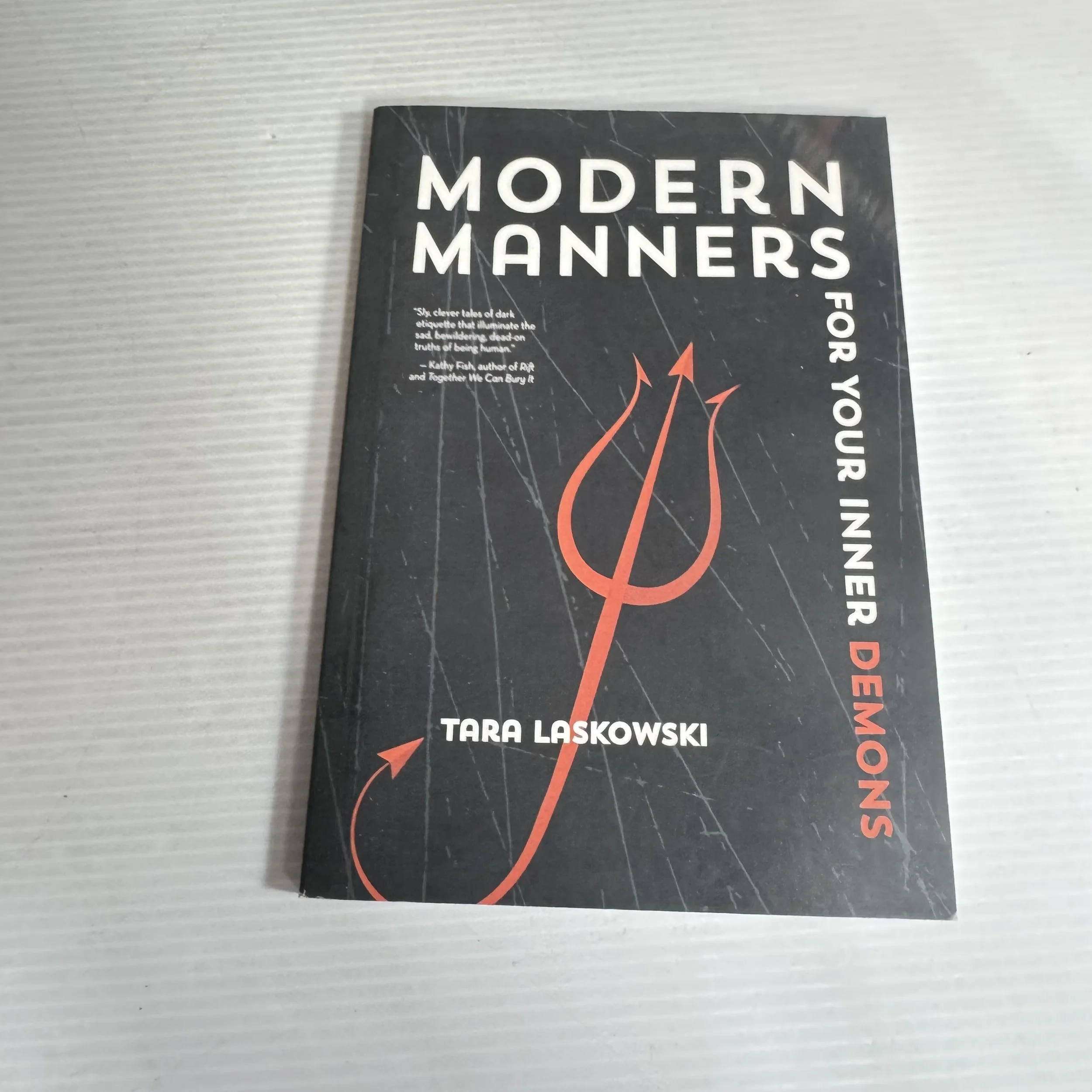 Modern Manners For Your Inner Demons - Tara Laskowski