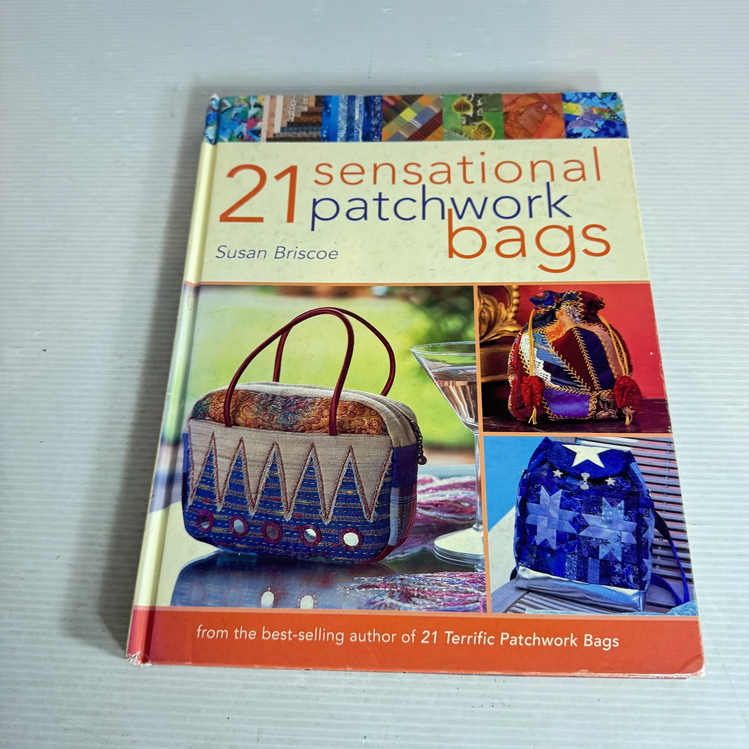 21 Sensational Patchwork Bags - Susan Briscoe
