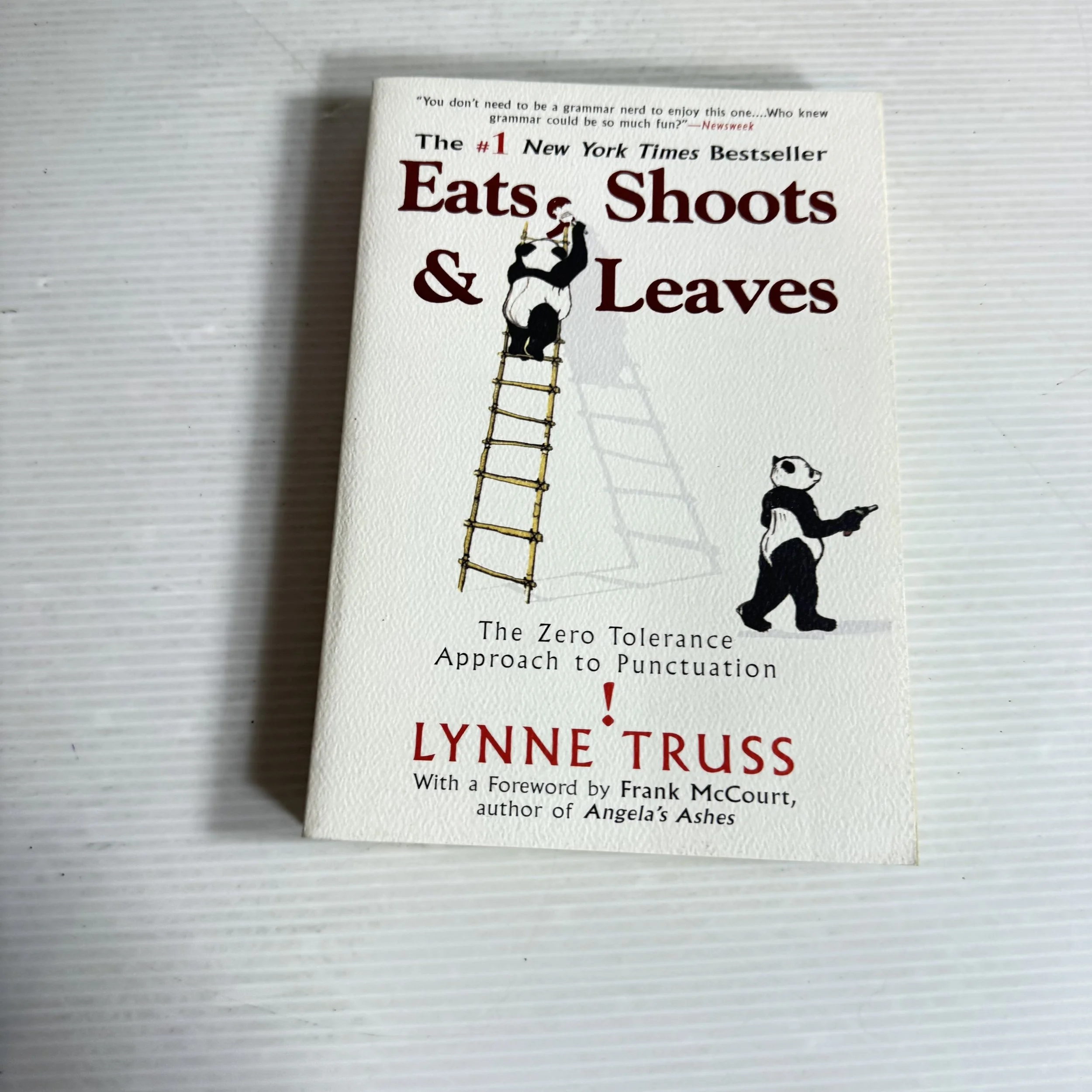 Eats, Shoots & Leaves : The Zero Tolerance Approach to Punctuation - Lynne Truss