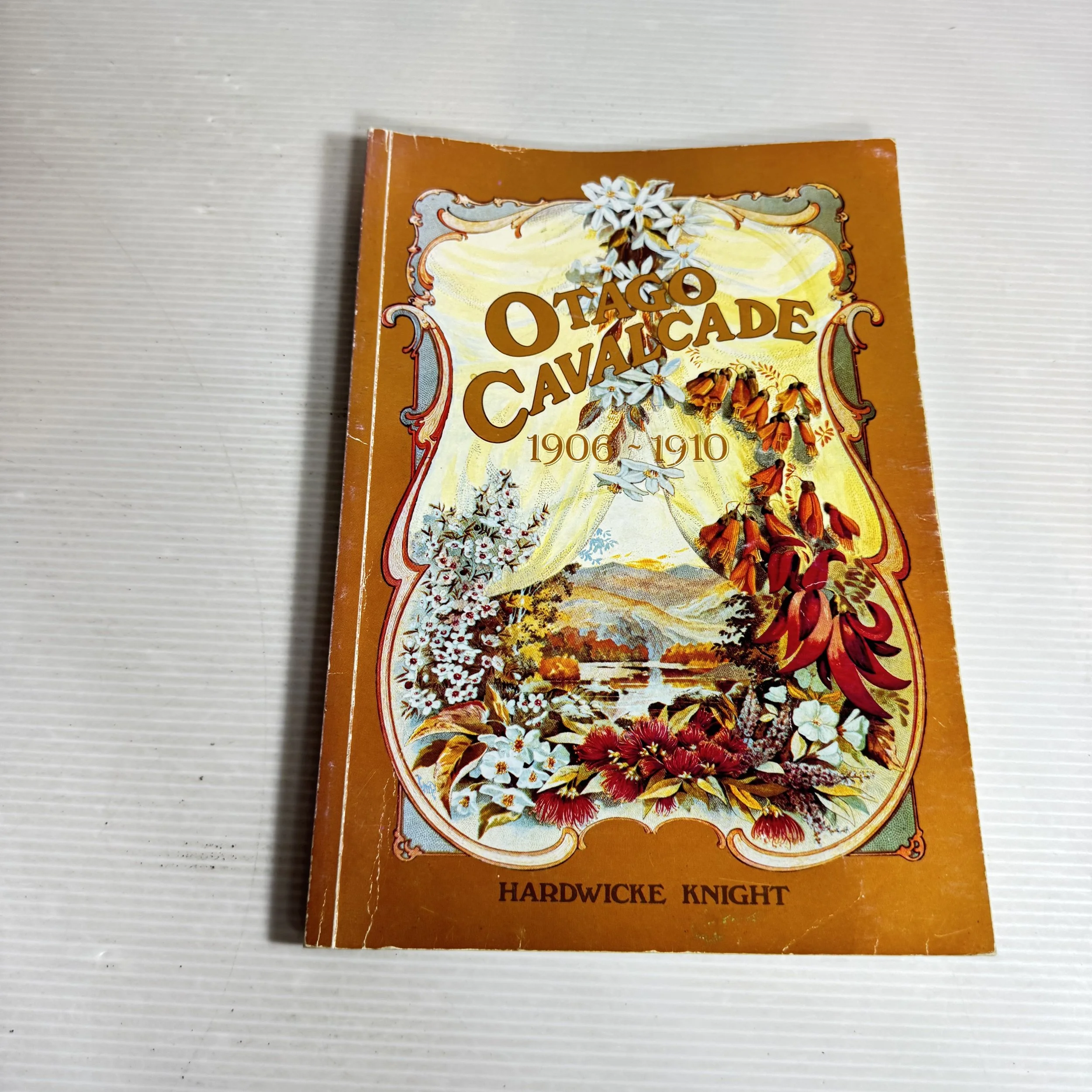 Otago Cavalcade 1906-1910 - Hardwicke Knight (1983)