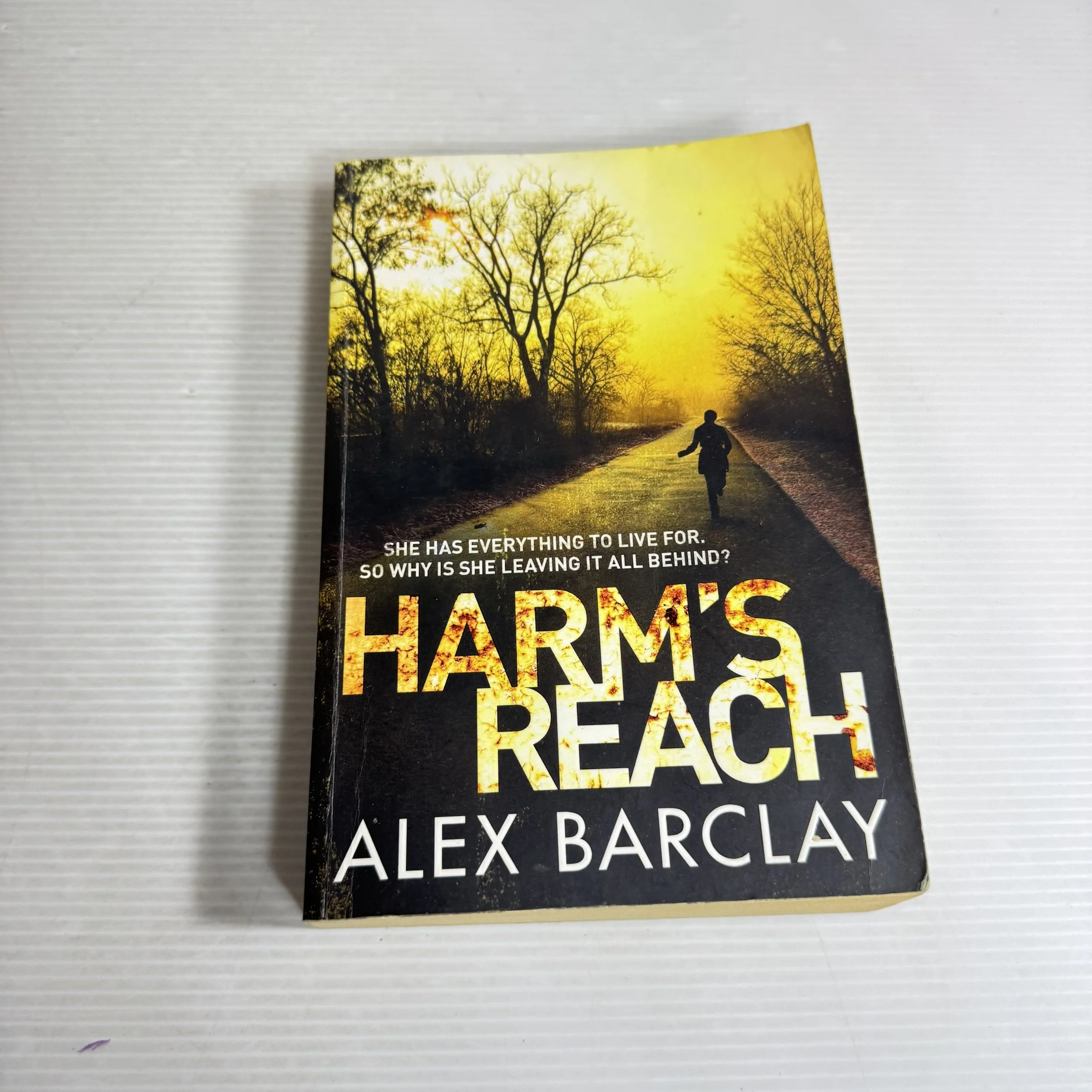 Harm's Reach - Alex Barclay
