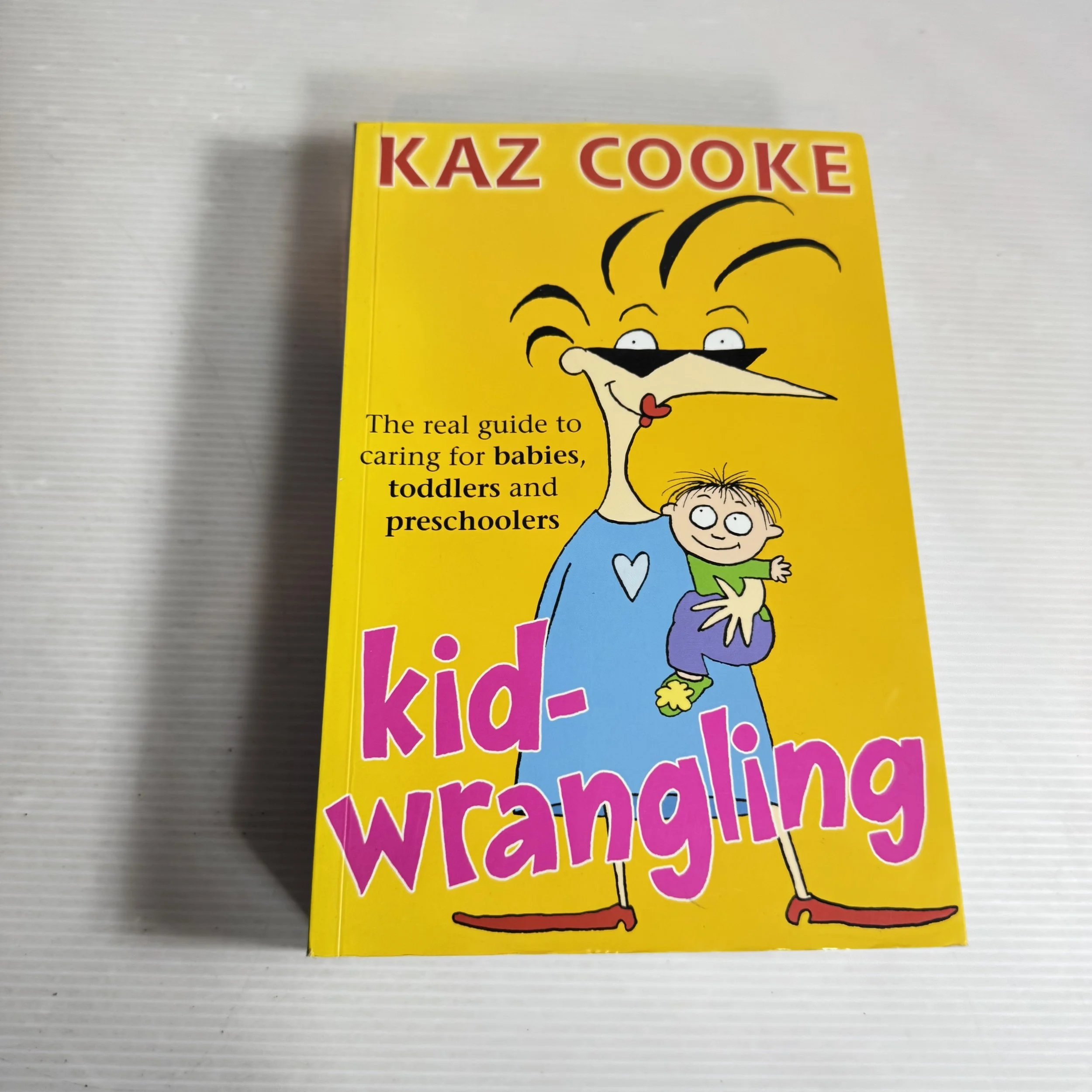 Kid-wrangling - Kaz Cooke