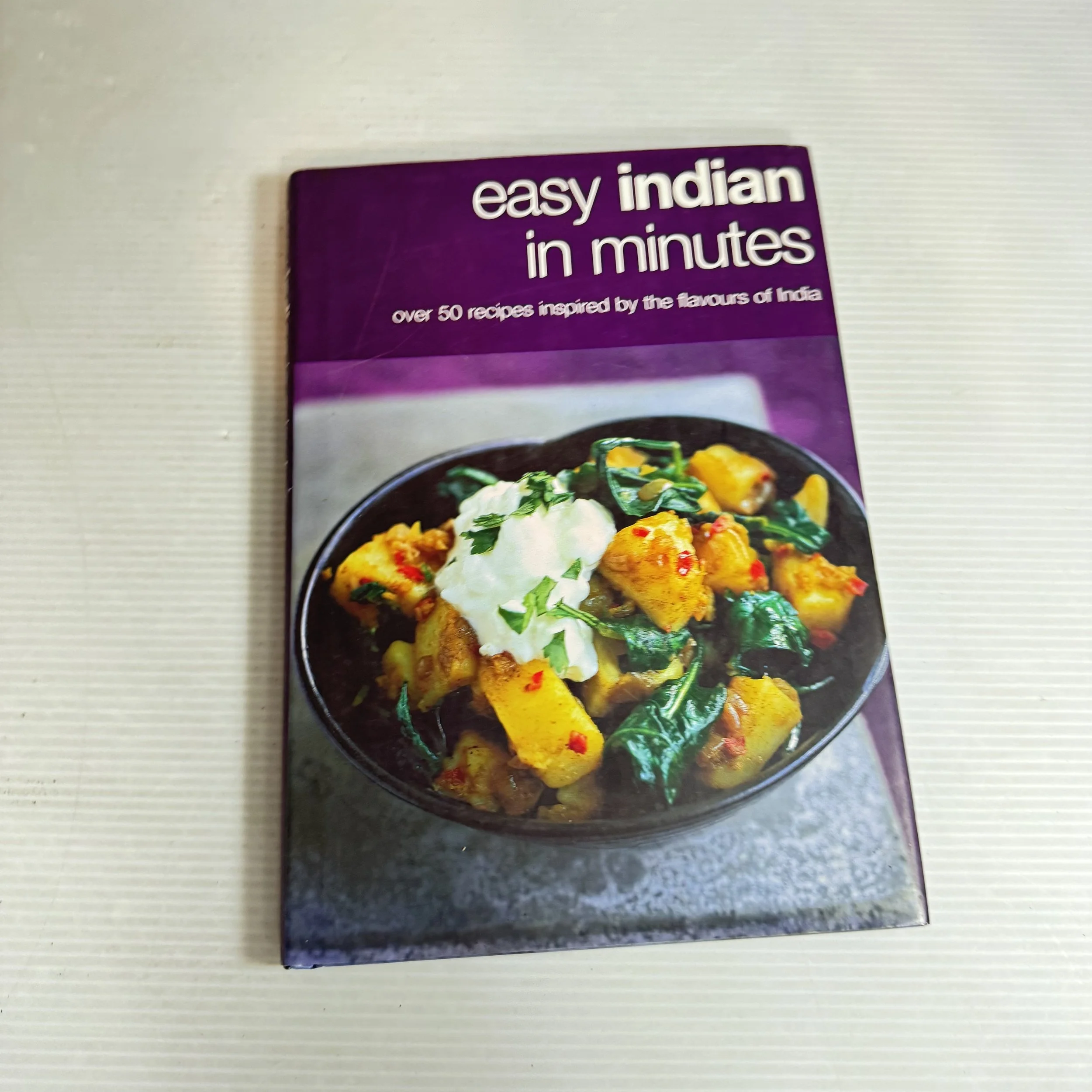 Easy Indian In Minutes : Over 50 Recipes Inspired by the Flavours of India