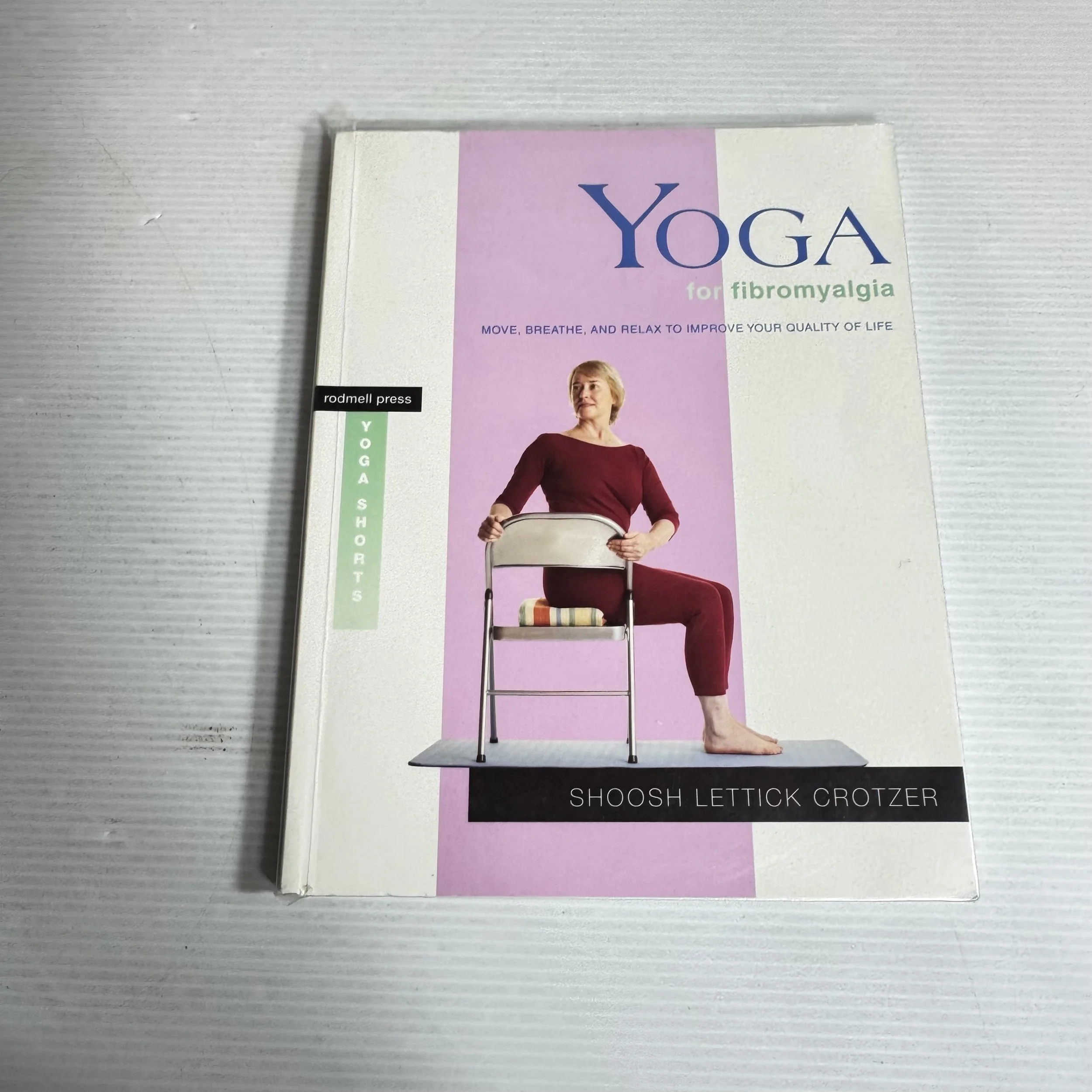 Yoga for Fibromyalgia - Shoosh Lettick Crotzer