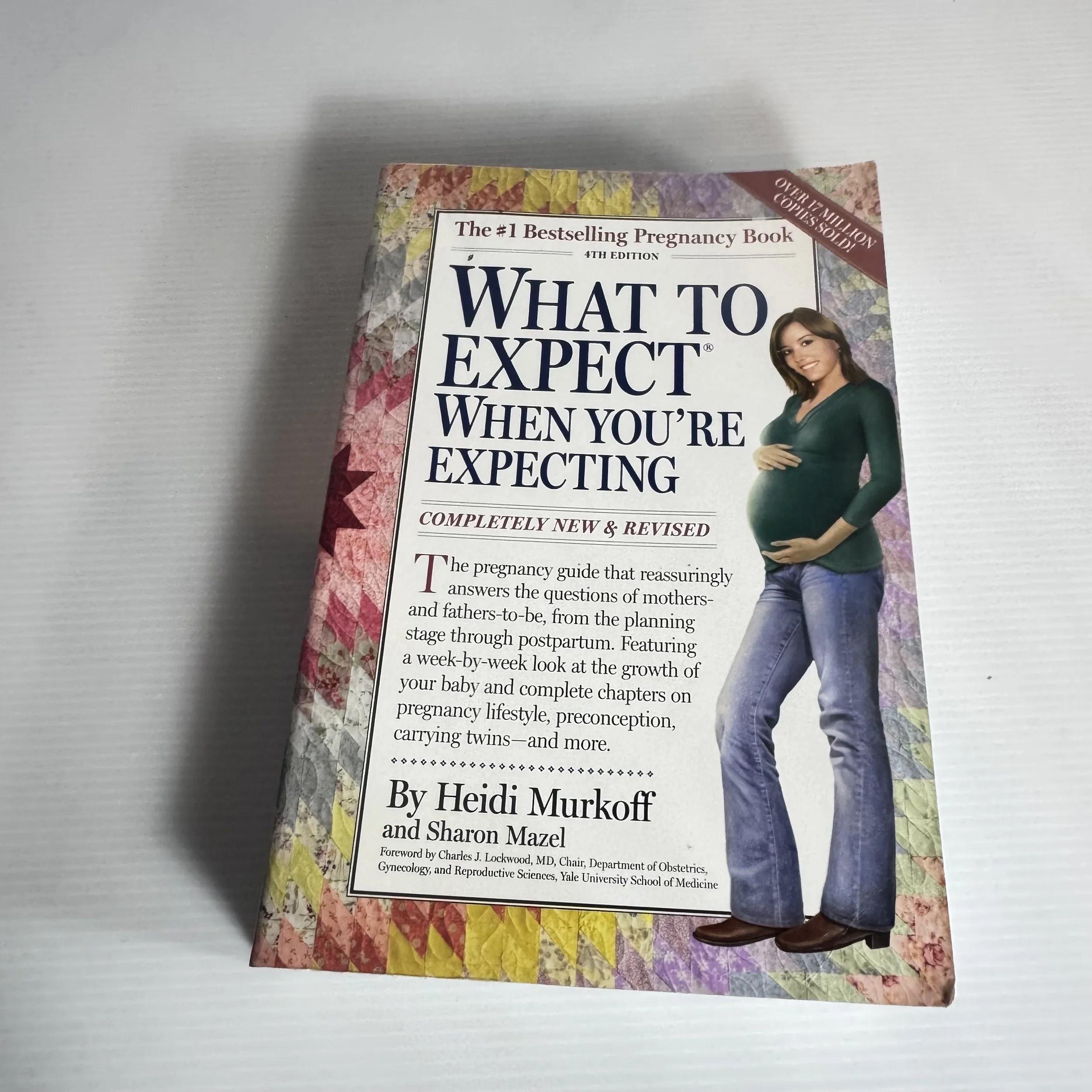 What to Expect When You're Expecting : Completely New & Revised - By Heidi Murkoff