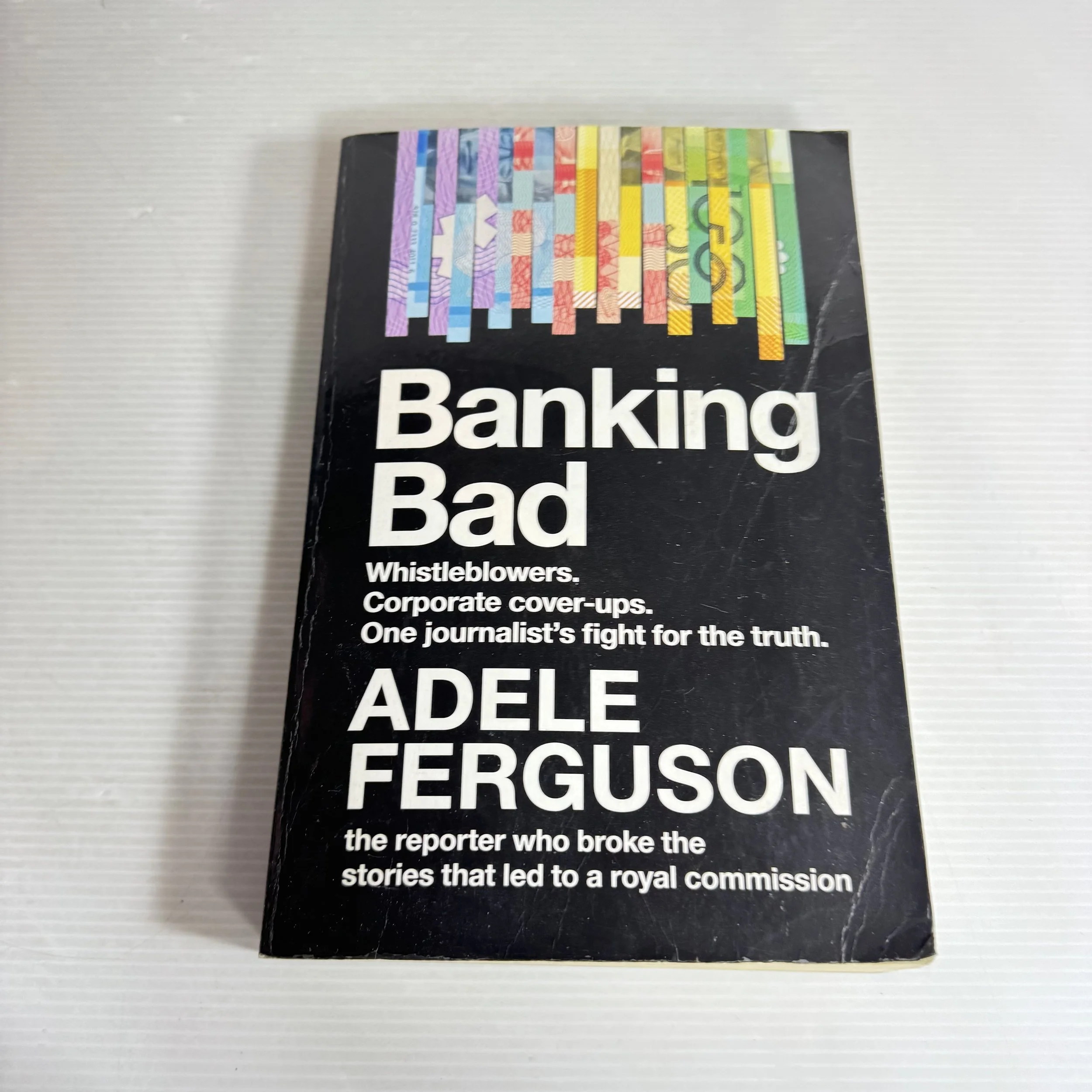 Banking Bad - Adele Ferguson
