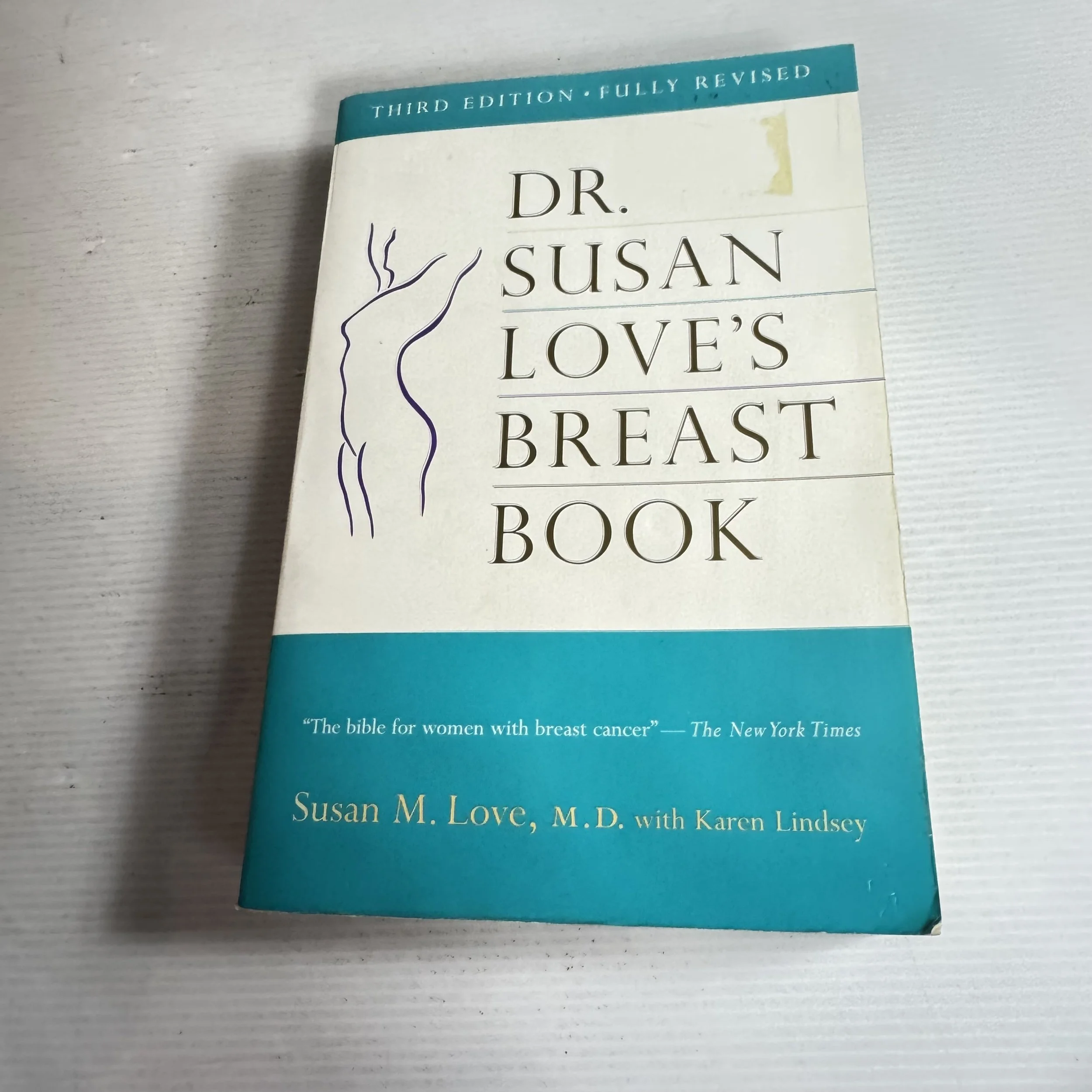 Dr. Susan Love's Breast Book : The Bible for Women with Breast Cancer - Susan M. Love, M.D. with Karen Lindsey