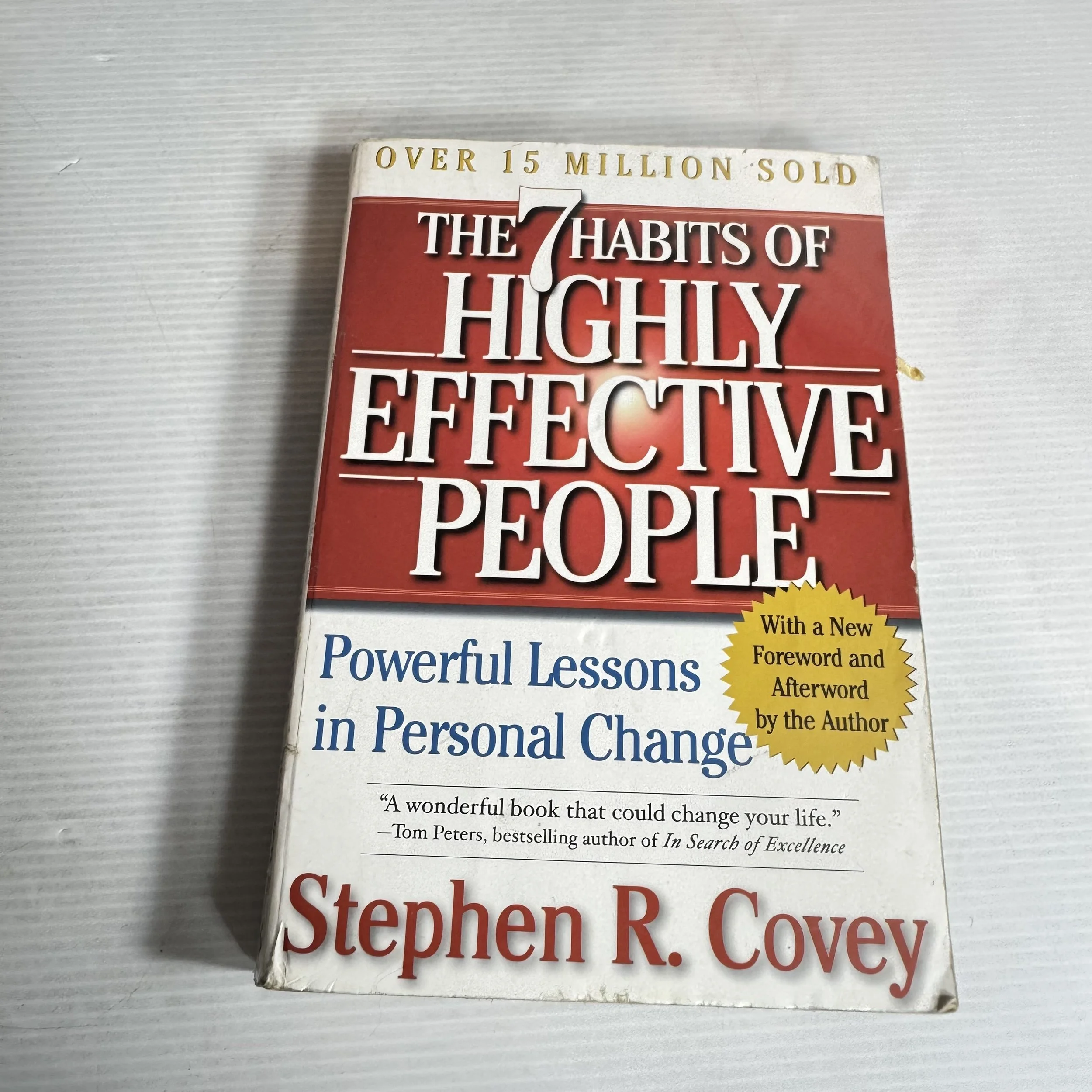 The 7 Habits of Highly Effective People : Powerful Lessons in Personal Change - Stephen R. Covey