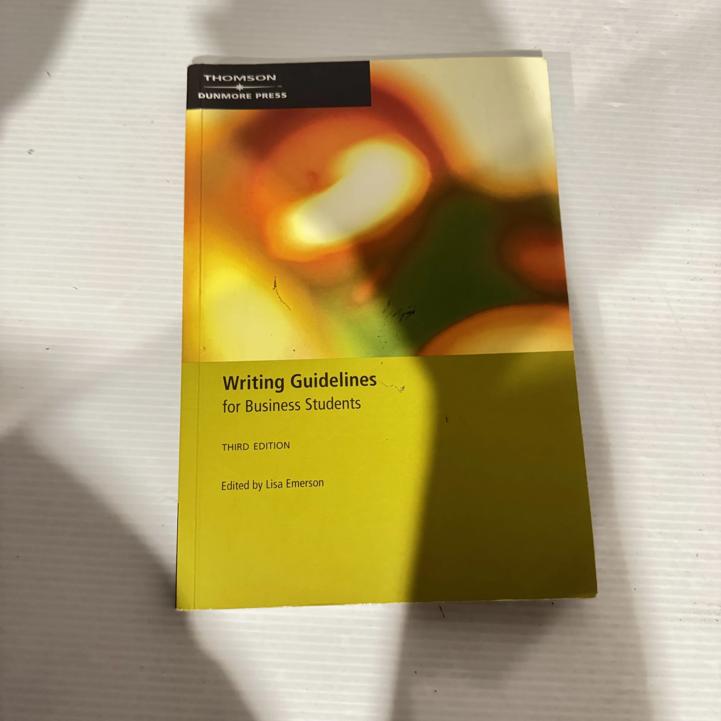 Writing Guidelines For Business Students (3rd Ed.) - Lisa Emerson