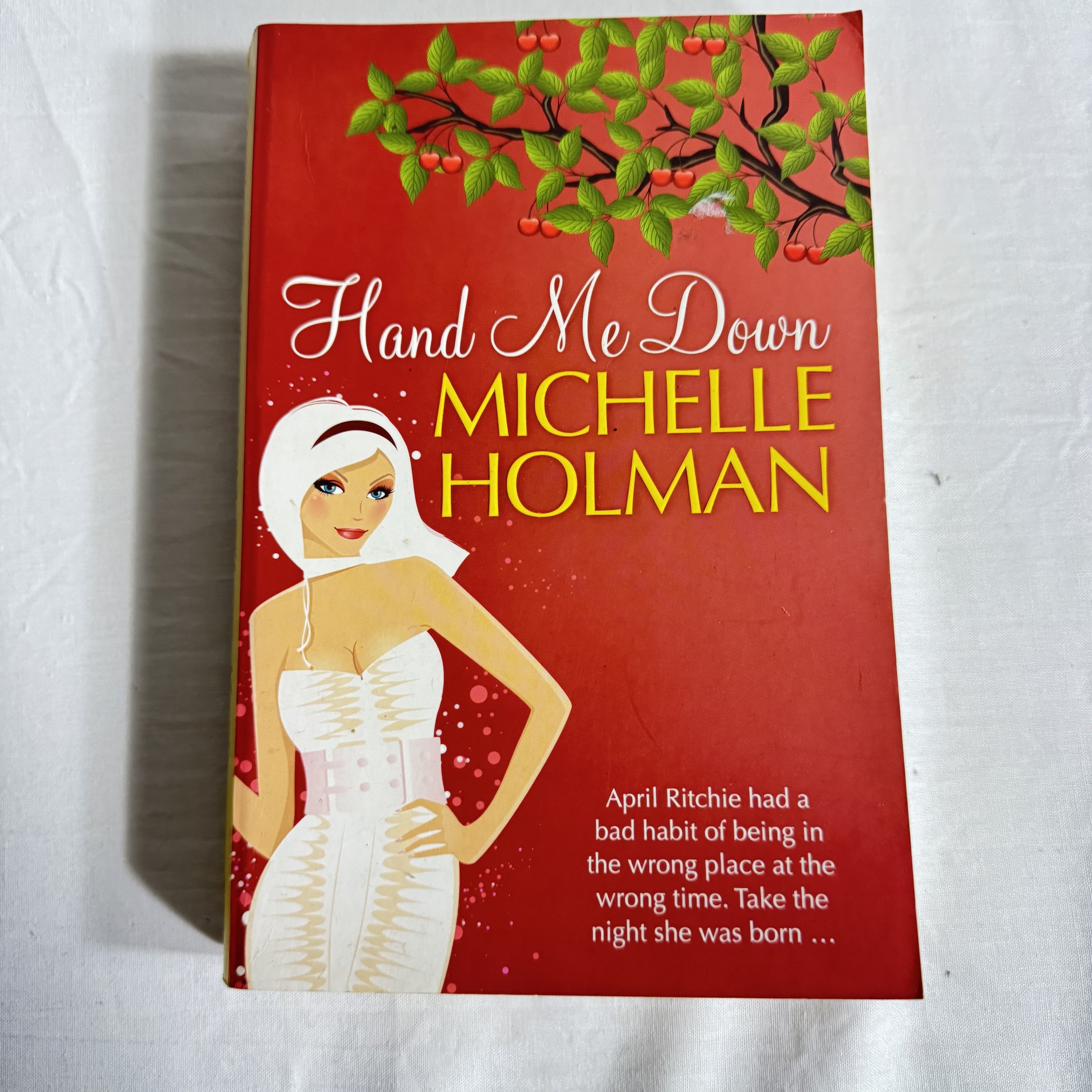 Hand Me Down - Michelle Holman