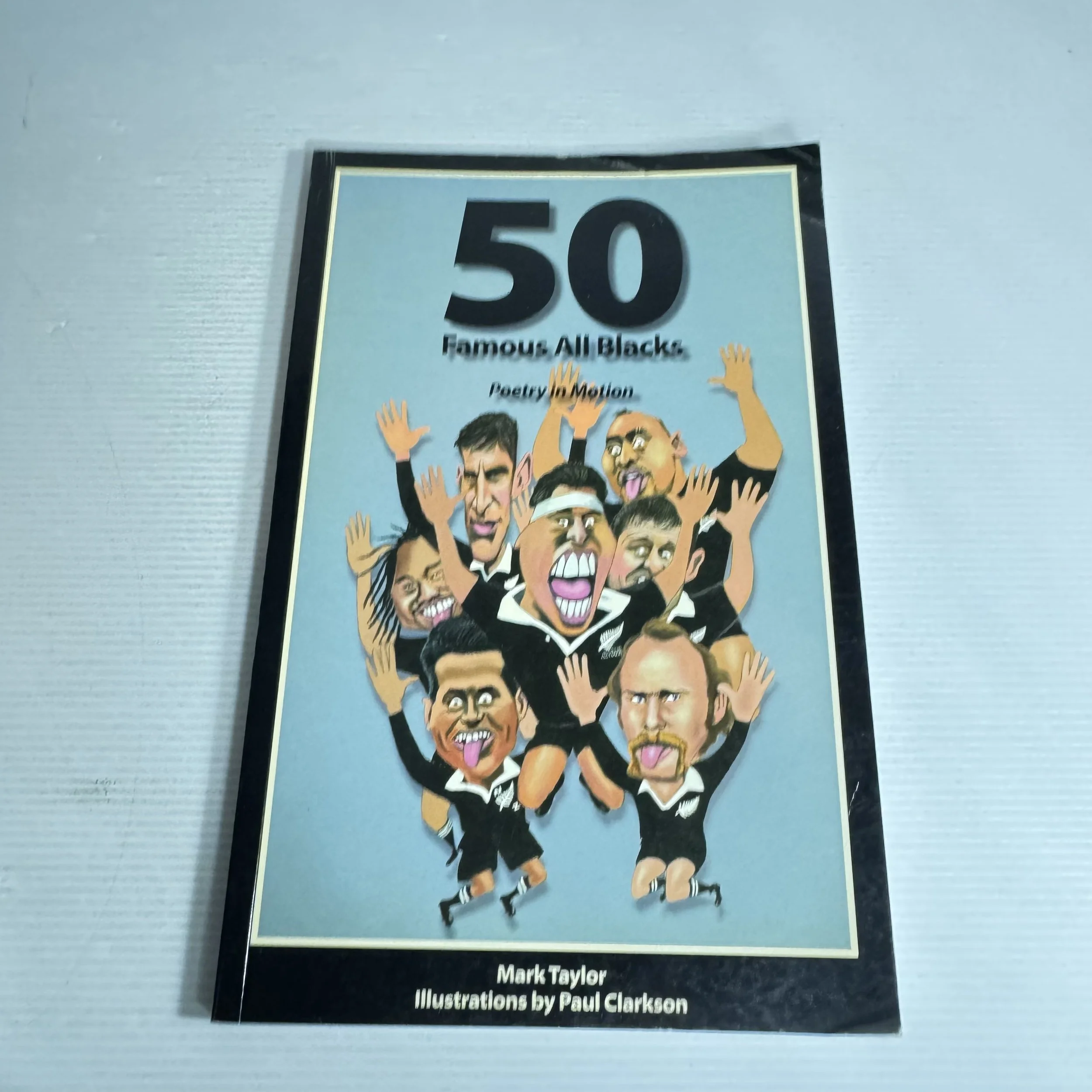 50 Famous All Blacks: Poetry In Motion - Mark Taylor
