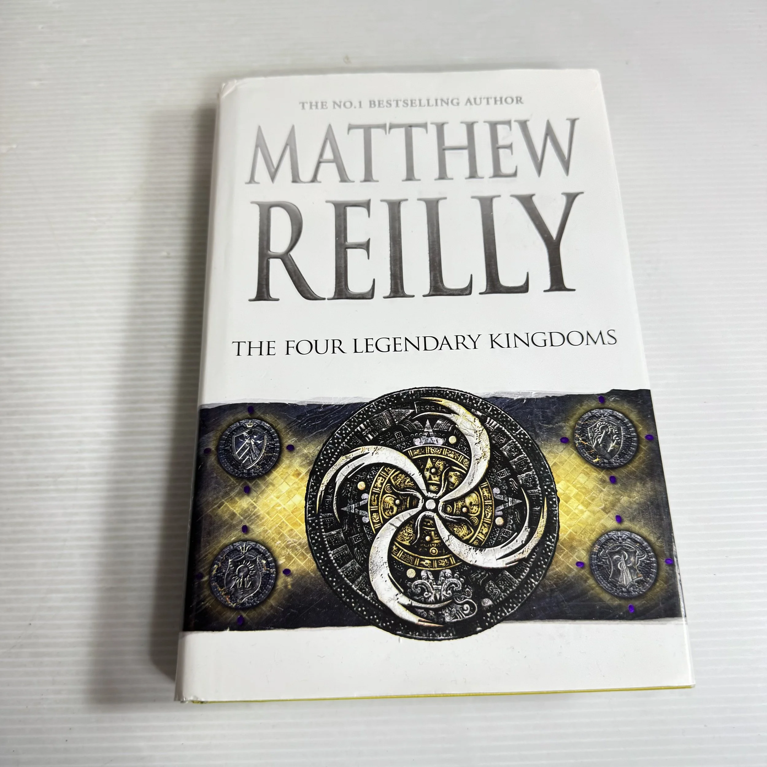 The Four Legendary Kingdoms - Matthew Reilly