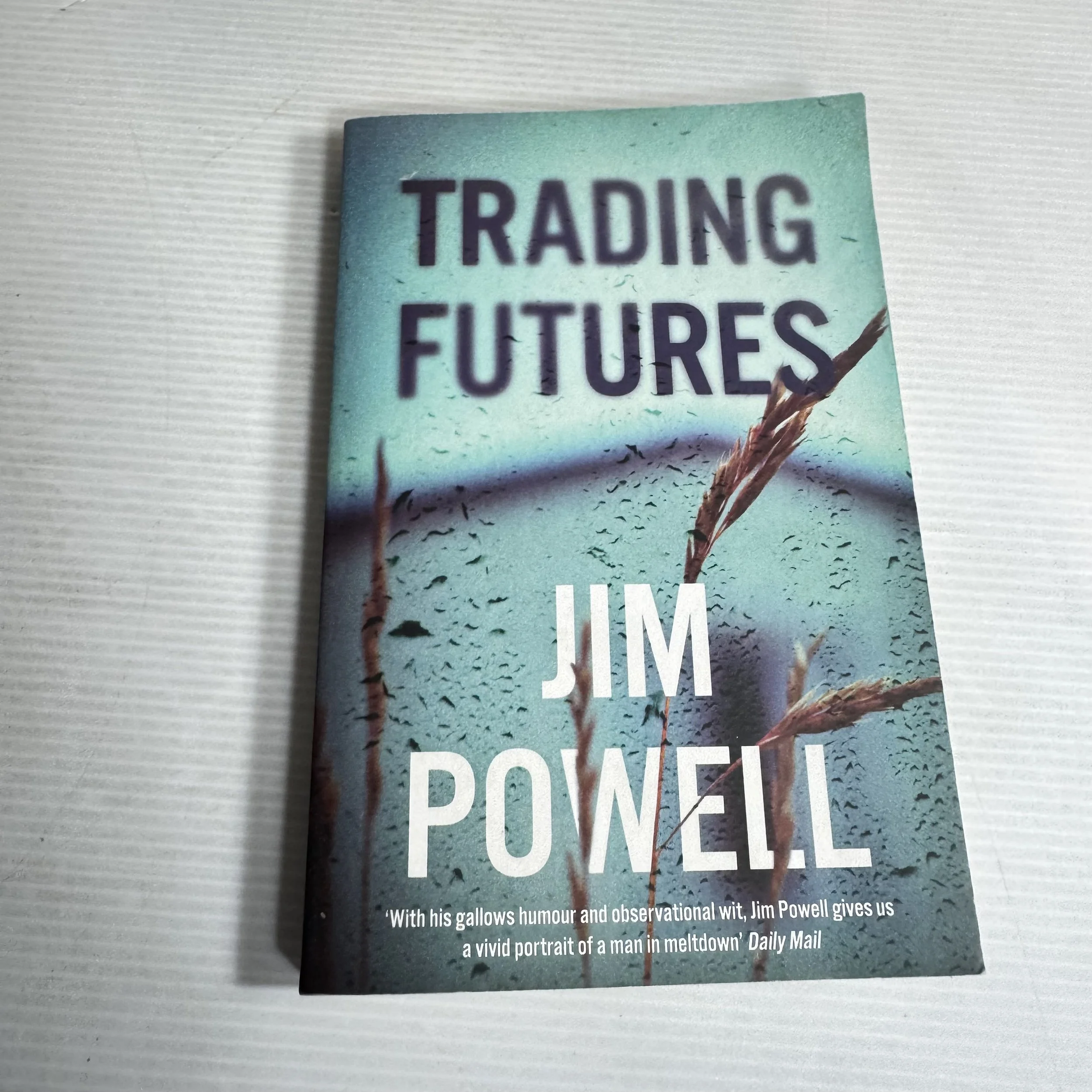 Trading Futures - Jim Powell
