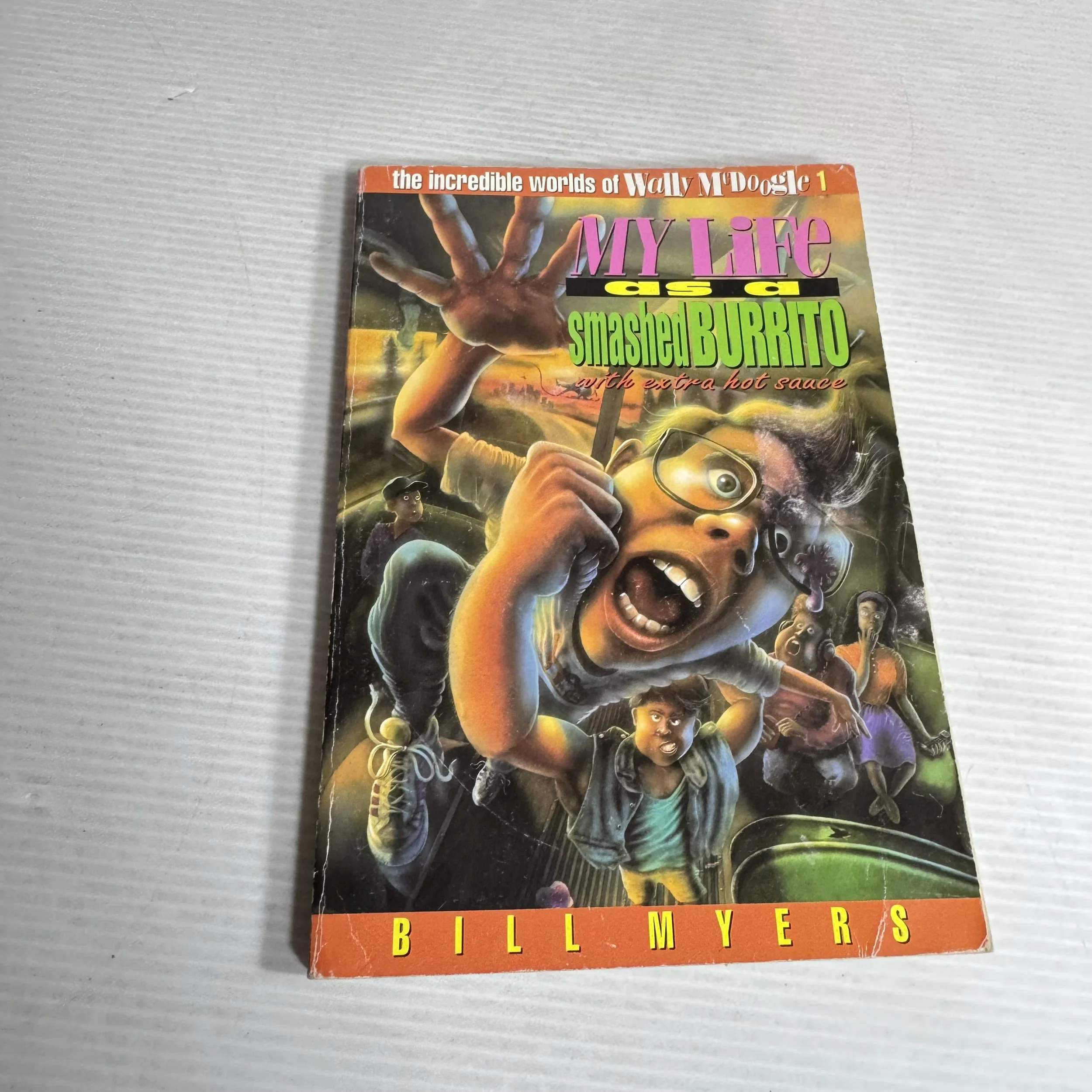 My Life As A Smashed Burrito With Extra Hot Sauce (Book 1) - Billy Myers