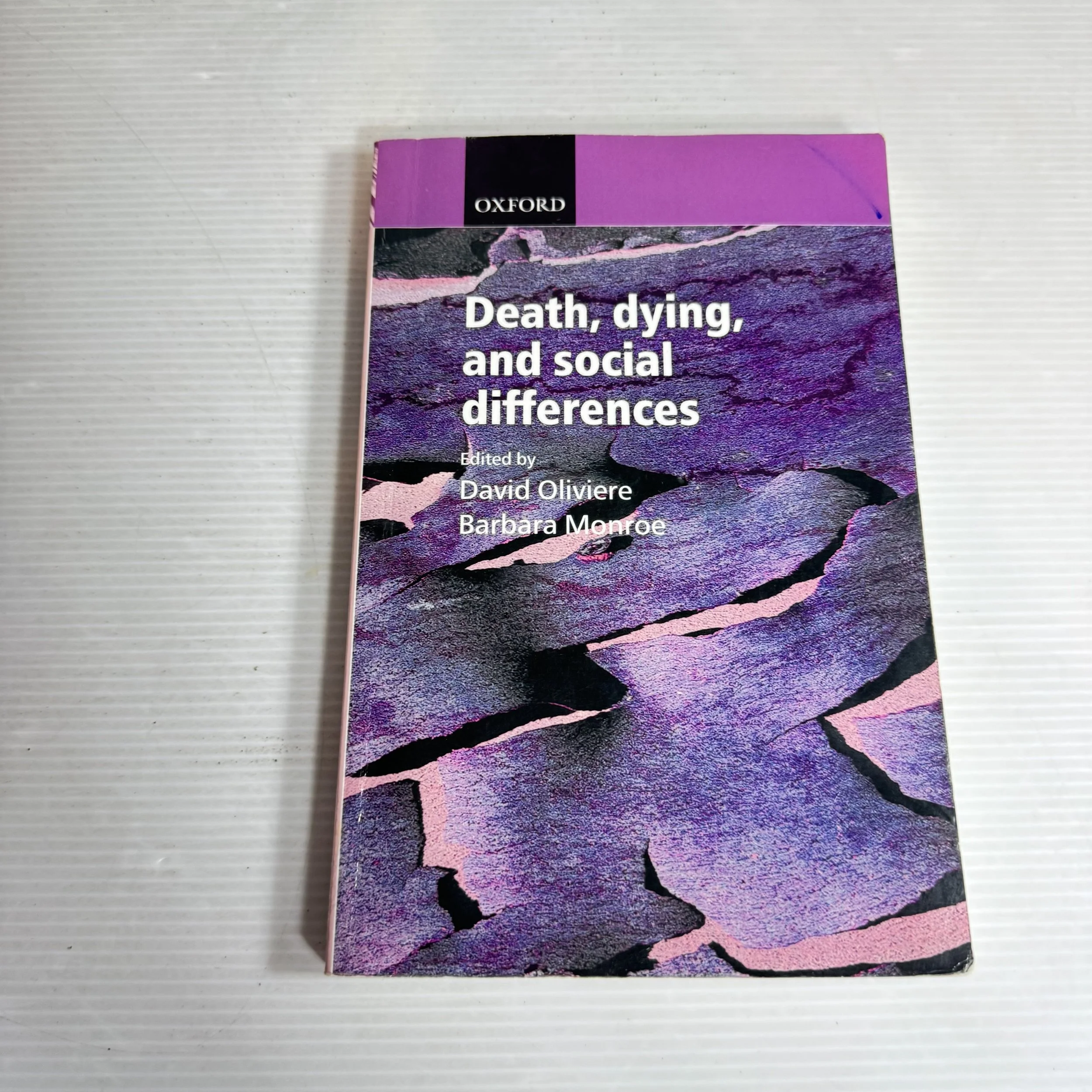 Death, Dying, and Social Differences - David Oliviere & Barbara Monroe