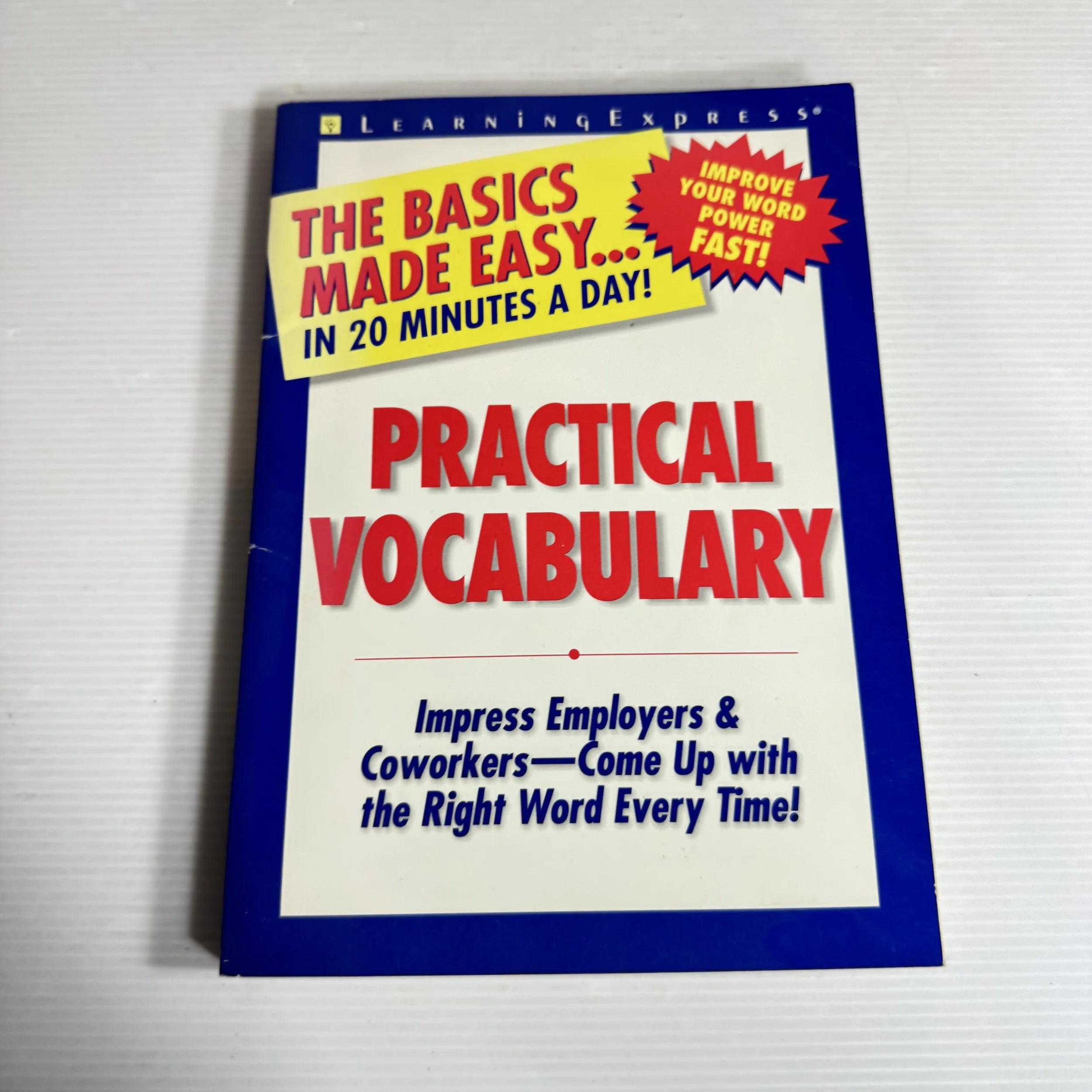 Practical Vocabulary : The Basics Made Easy In 20 Minutes a Day! - Learning Express