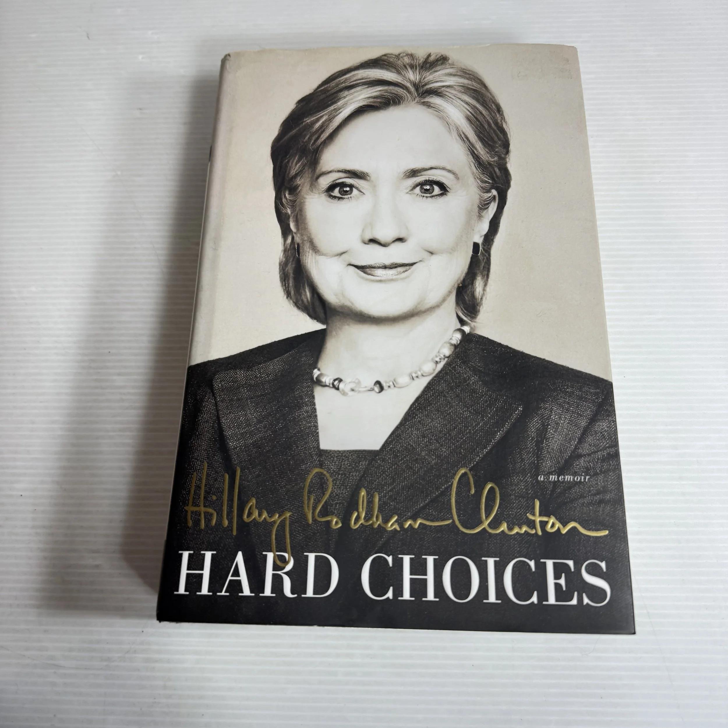 Hard Choices - Hillary Rodham Clinton